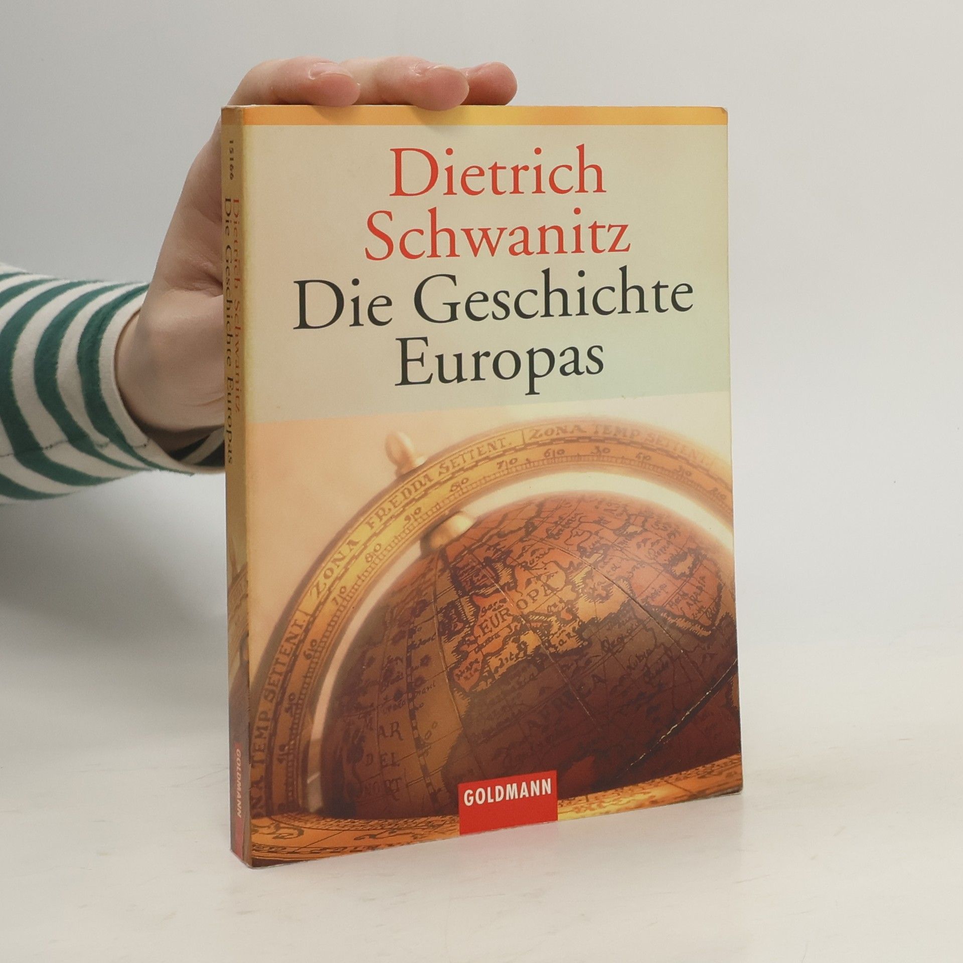 Dietrich Schwanitz Die Geschichte Europas