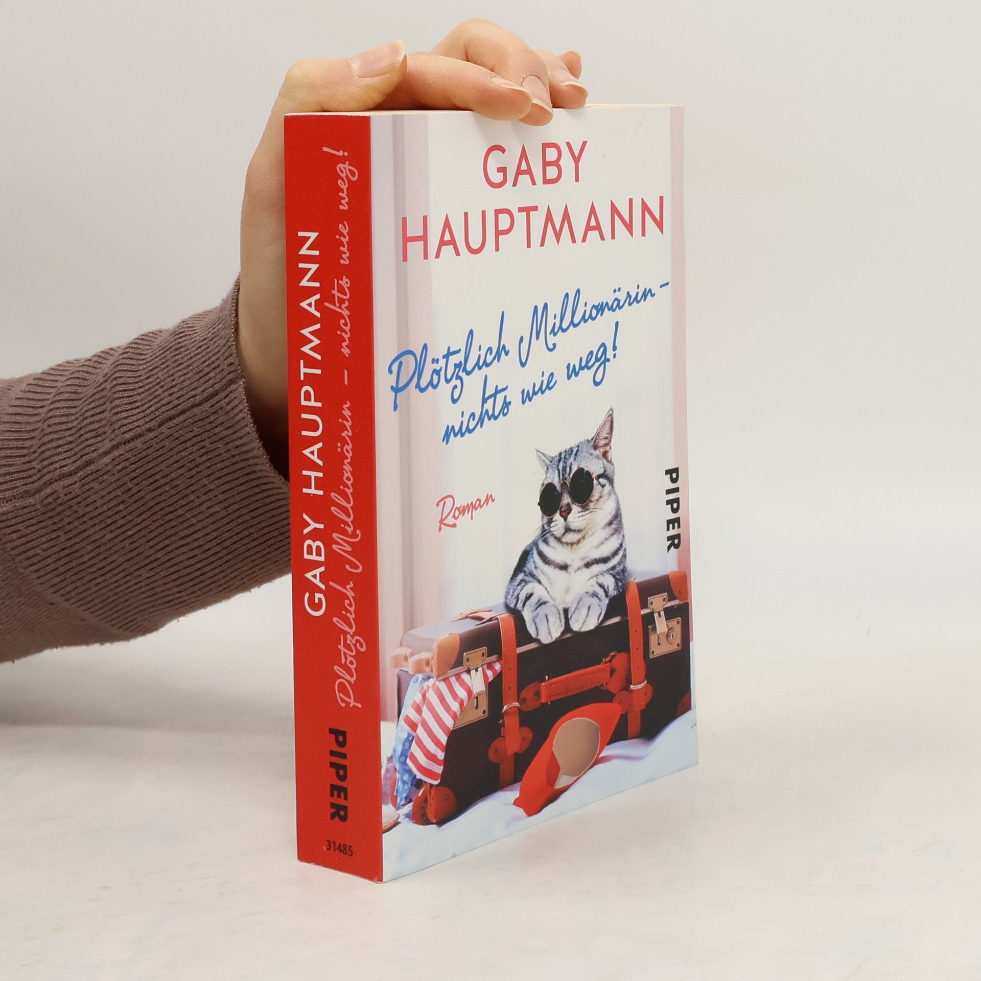 Gaby Hauptmann Plötzlich Millionärin - nichts wie weg!