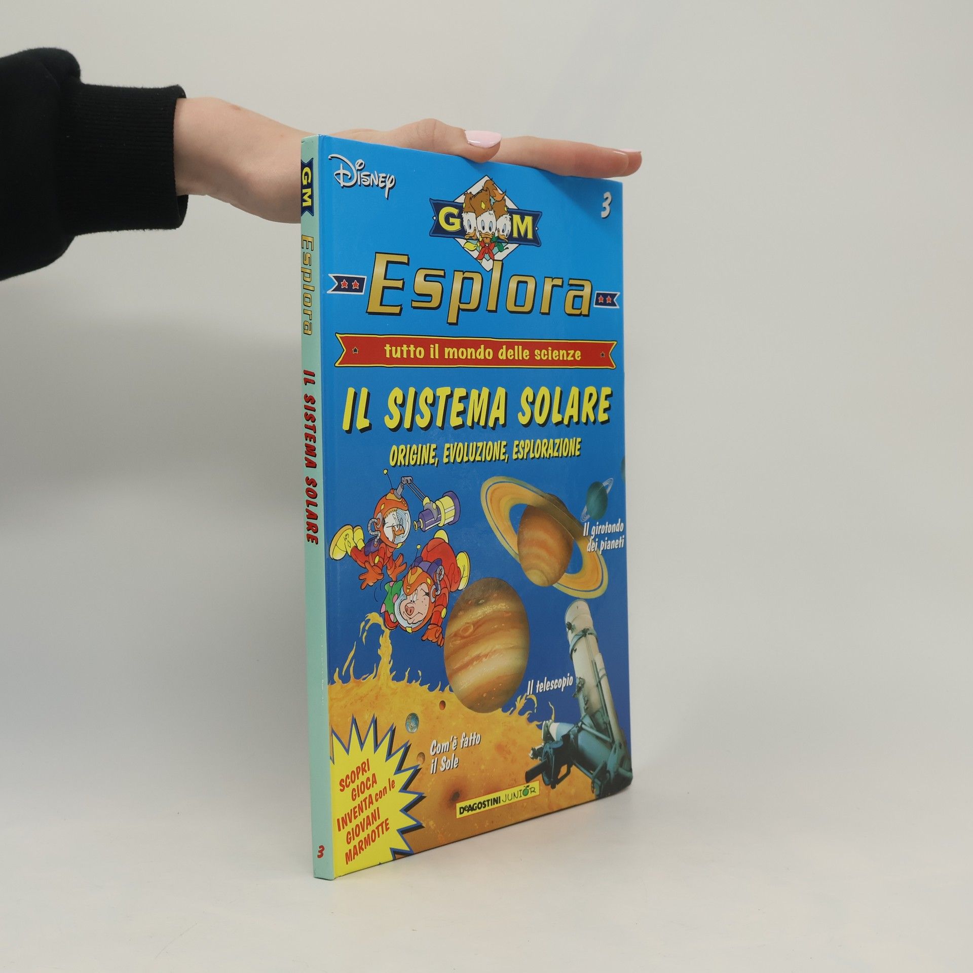 Walt Disney Esplora. Tutto il mondo delle scienze. Il sistema solare