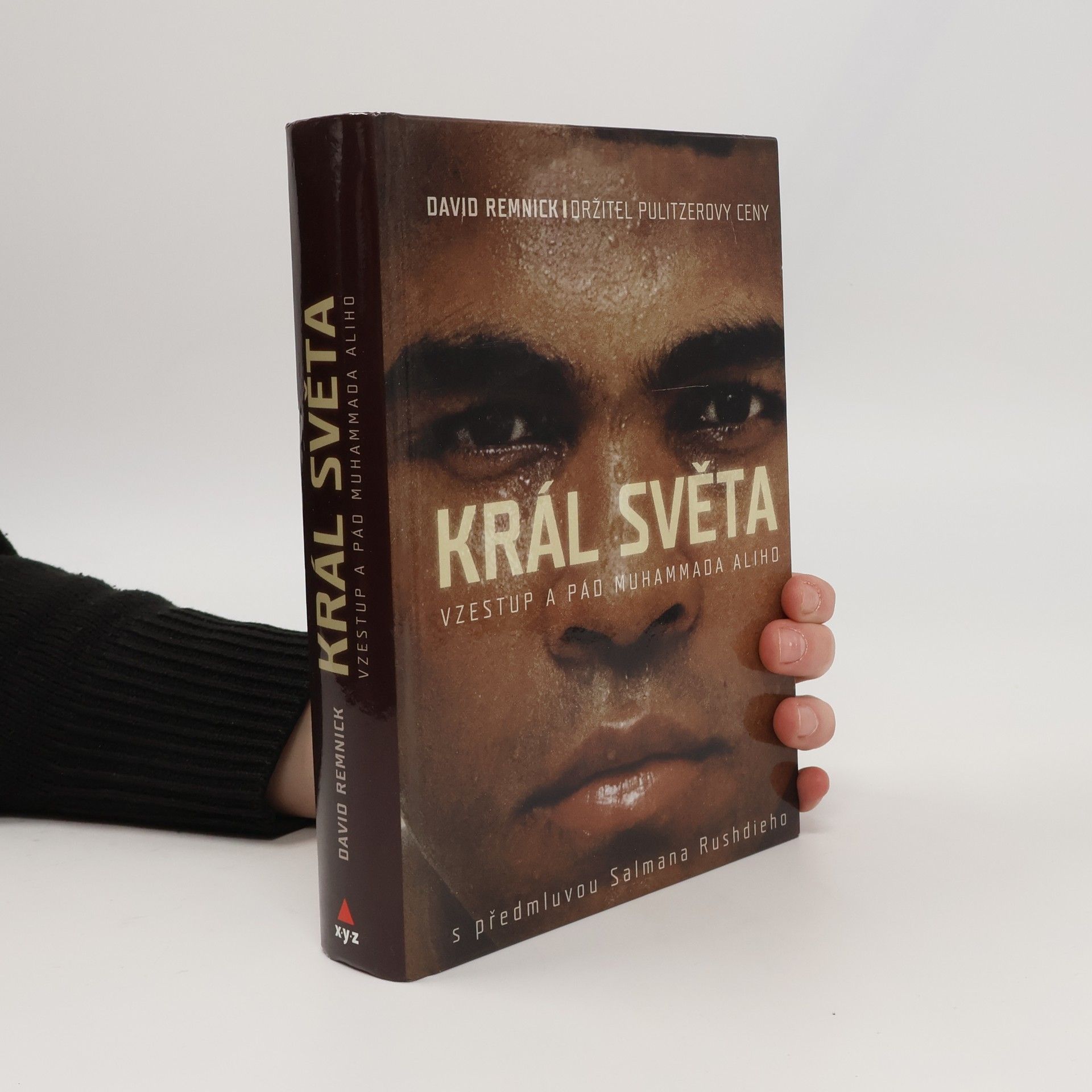 David Remnick Král světa: vzestup a pád Muhammada Aliho