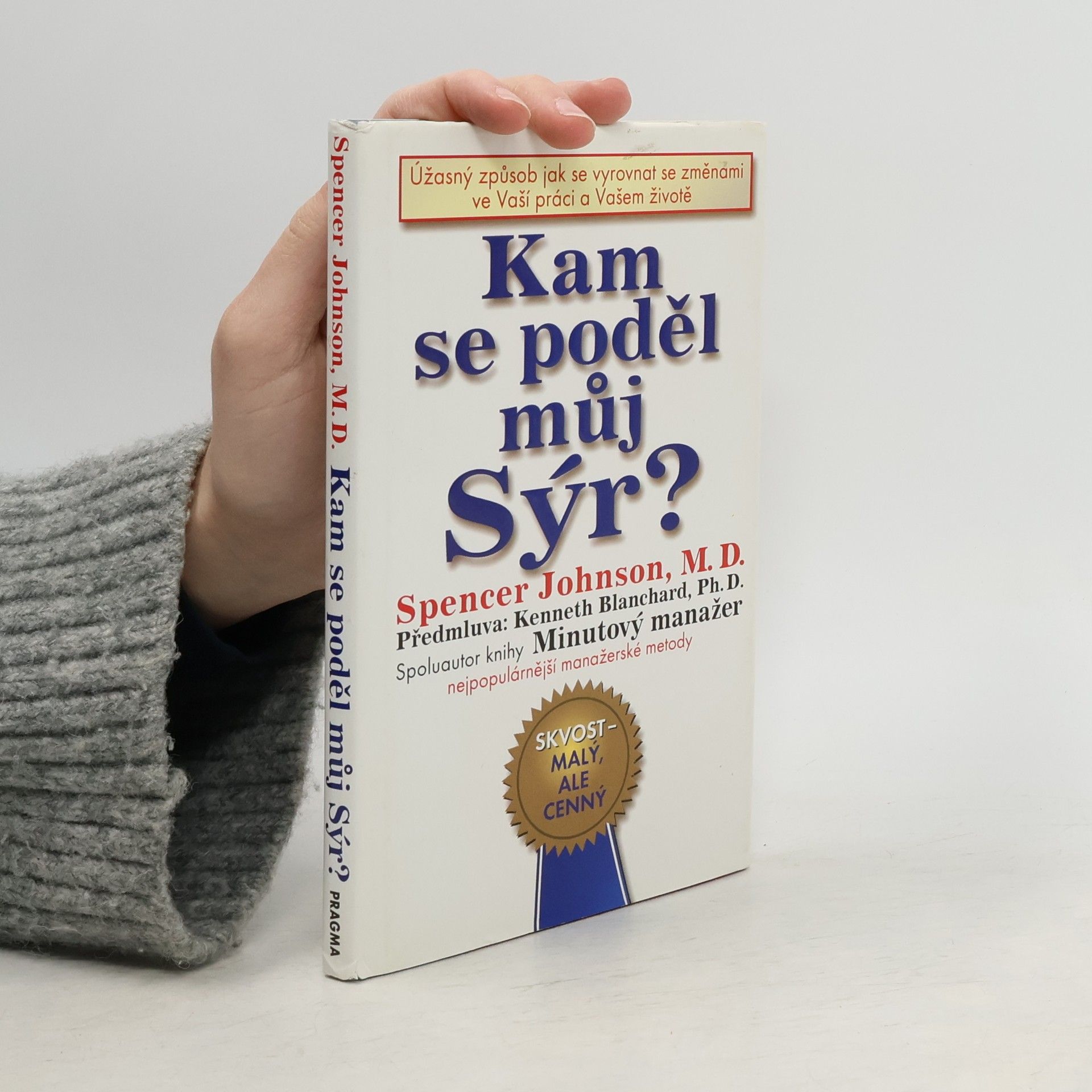 Kam se poděl můj sýr?