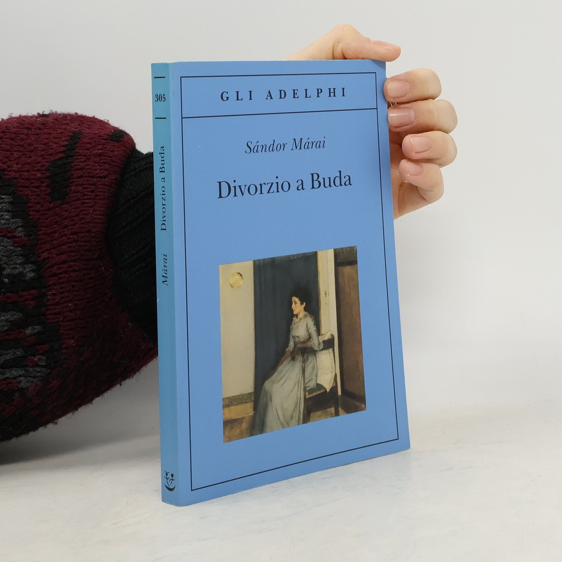 Sándor Márai Gli Adelphi - 305: Divorzio a Buda