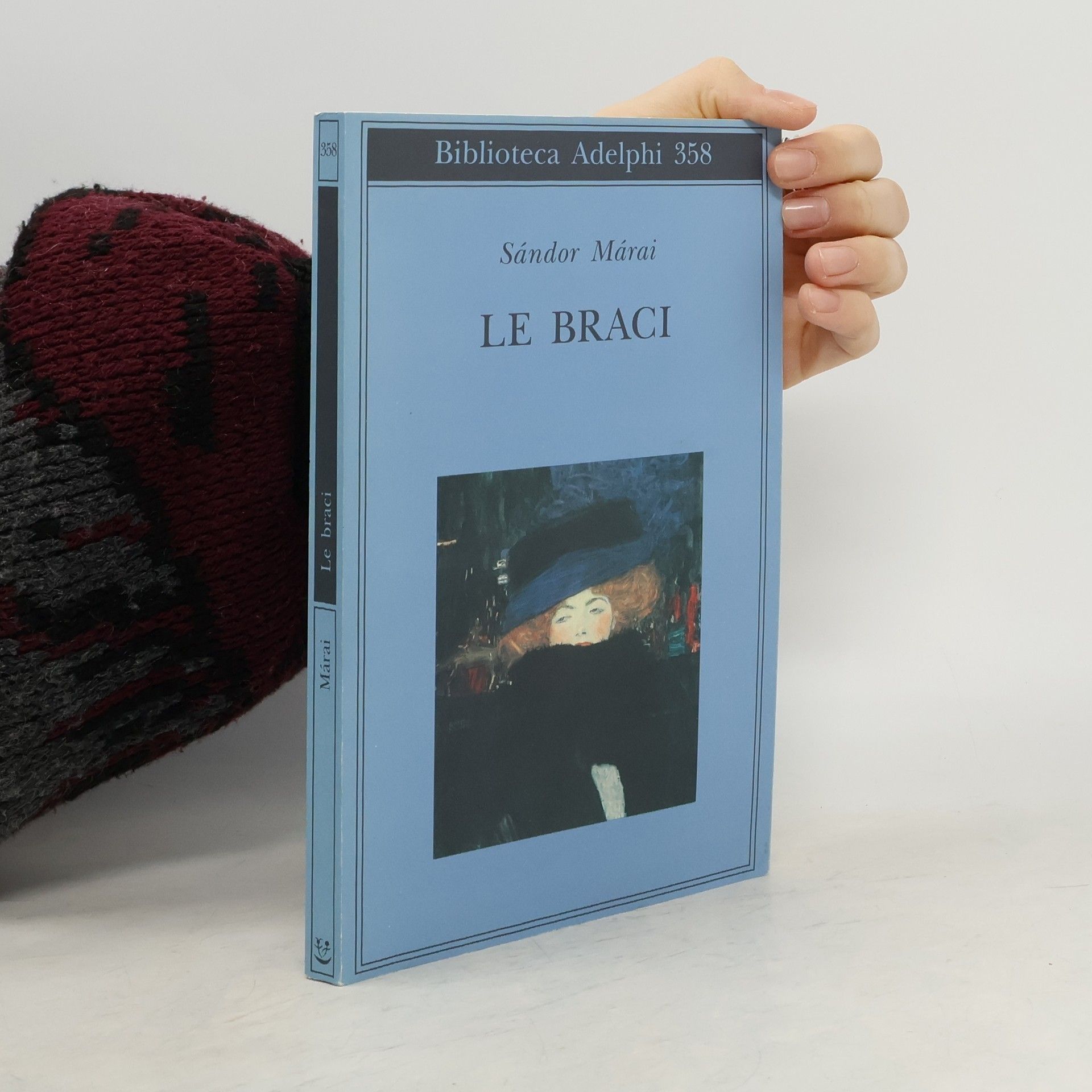 Sándor Márai Biblioteca Adelphi - 358: Le braci