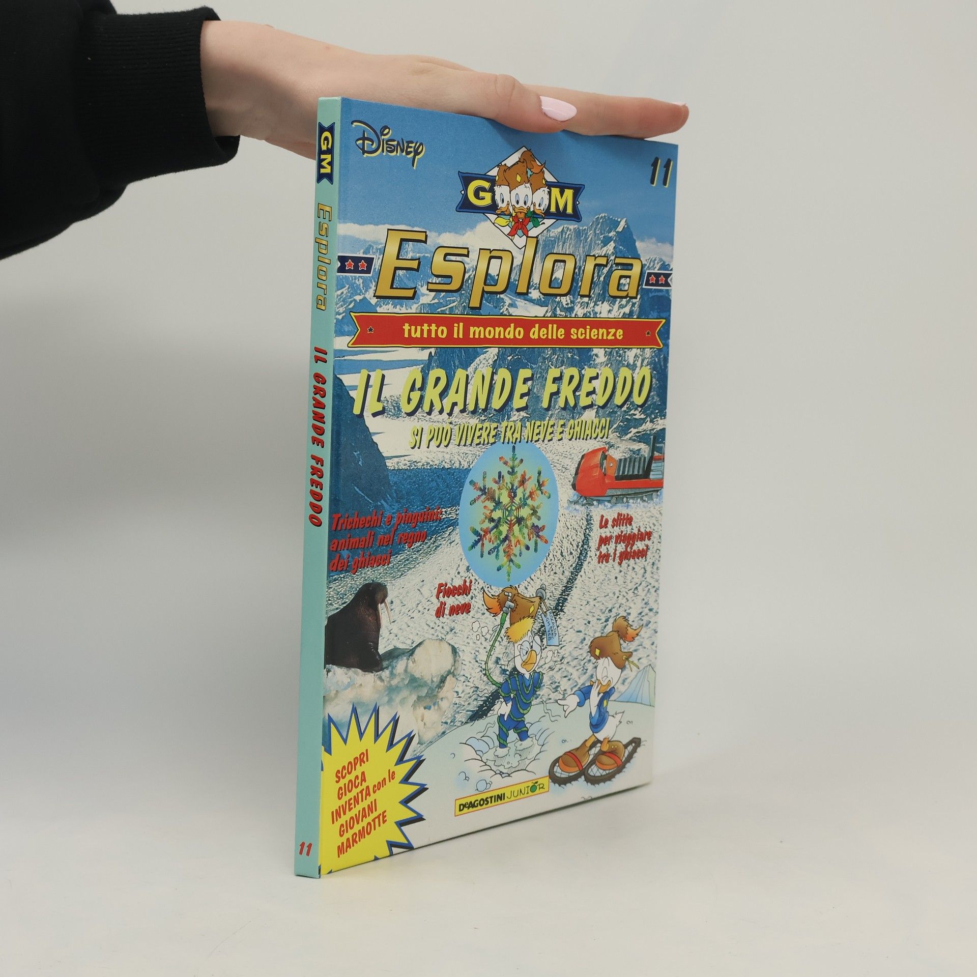 Walt Disney Esplora: tutto il mondo delle scienze 11. Il grande freddo