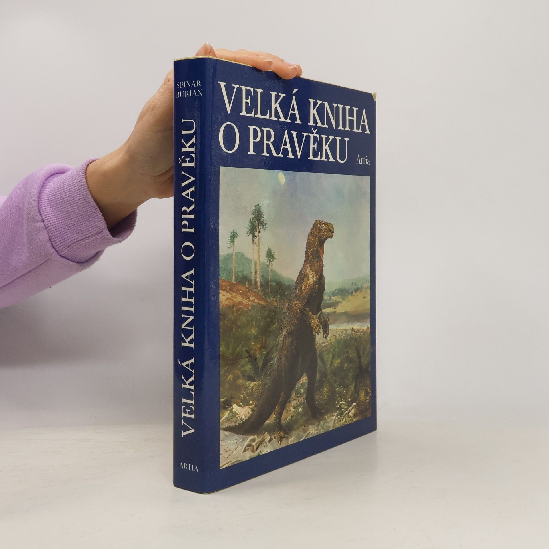 Špinar Zdeněk Velká kniha o pravěku