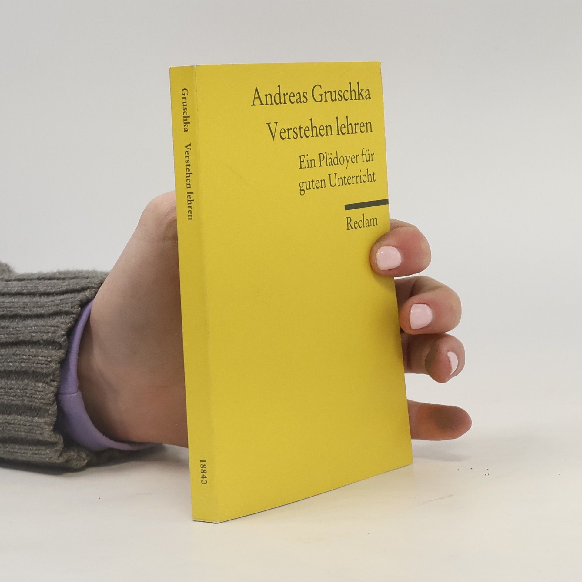 Andreas Gruschka Reclams Universal-Bibliothek: Verstehen lehren