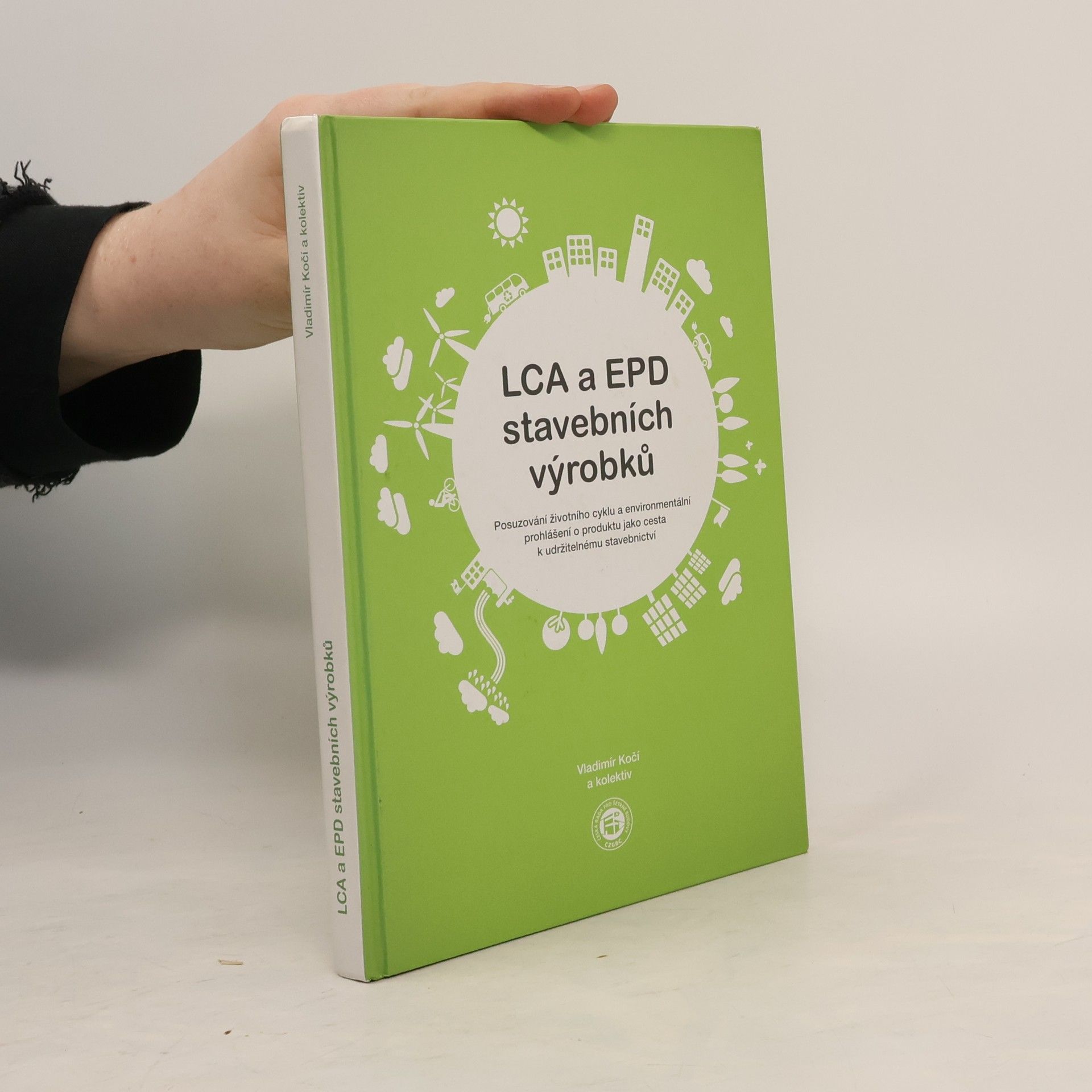 Vladimír Kočí LCA a EPD stavebních výrobků