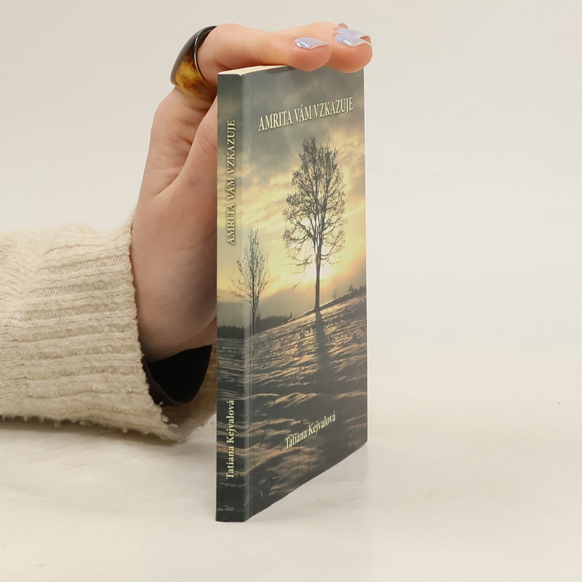 Tatiana Kejvalová Amrita vám vzkazuje...
