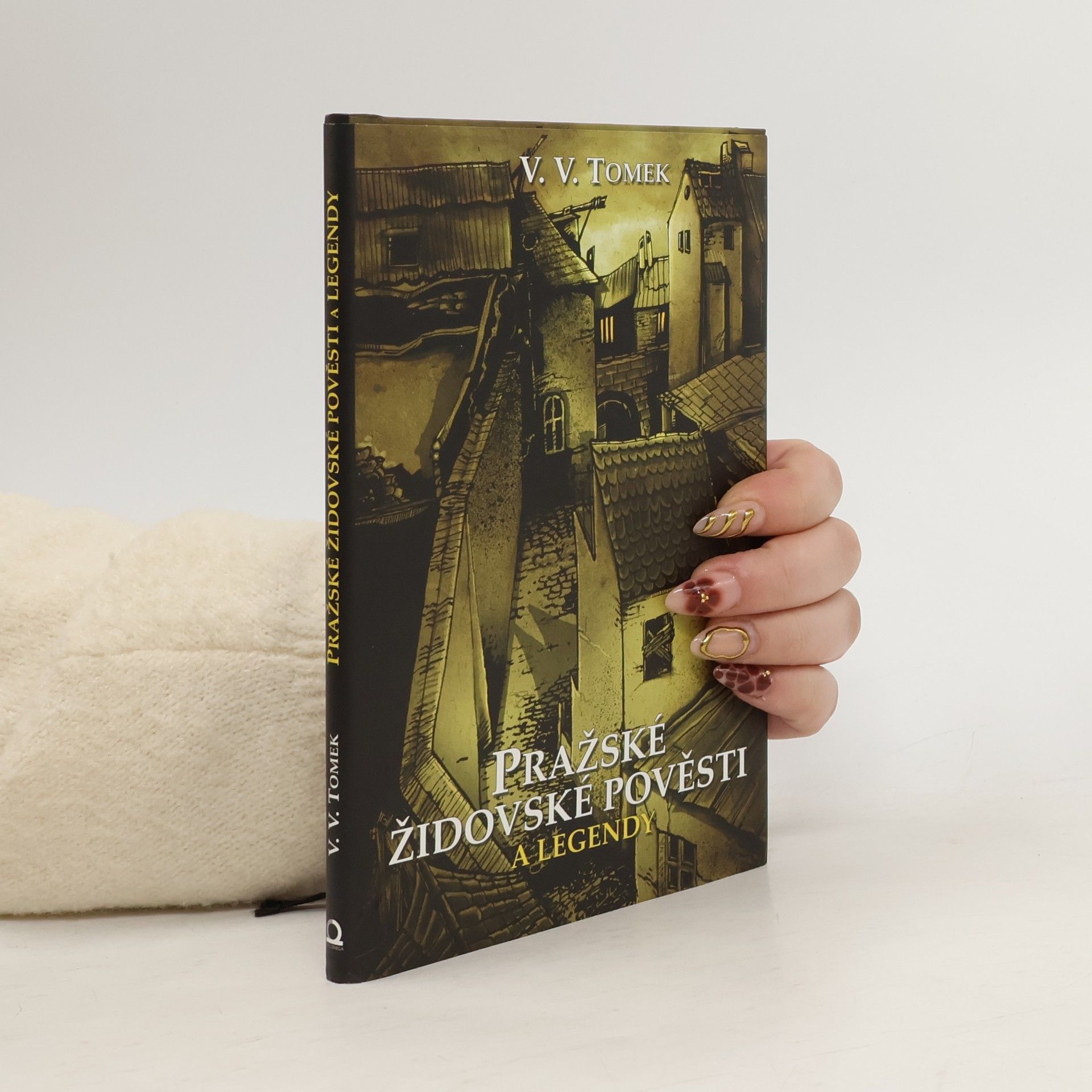 Vratislav Václav Tomek Pražské židovské pověsti a legendy