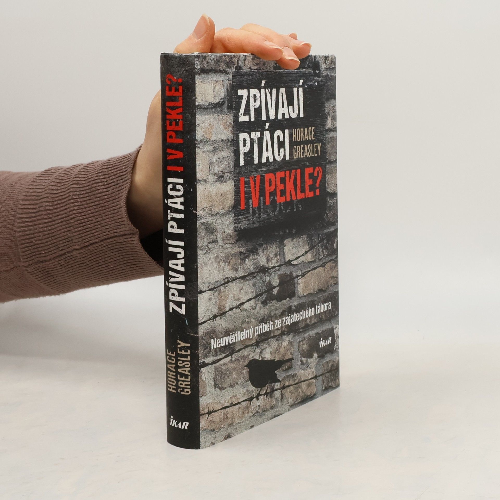 Horace Greasley Zpívají ptáci i v pekle?