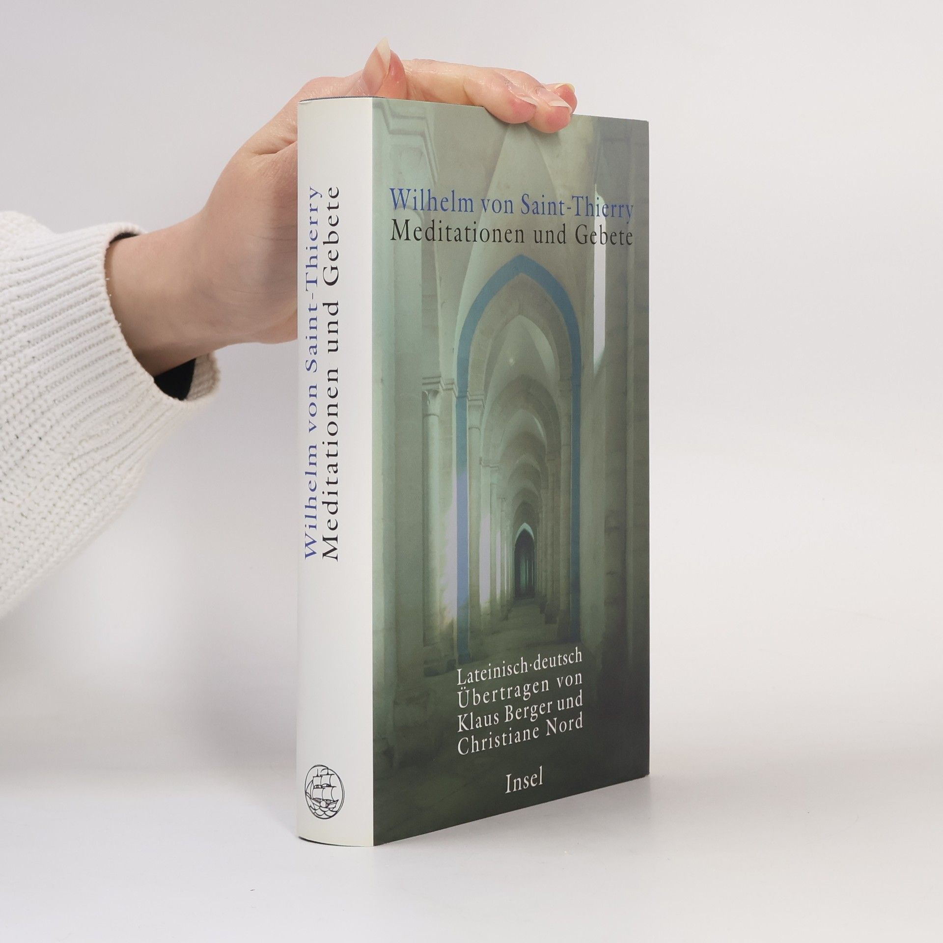 Wilhelm von Saint-Thierry Meditationen und Gebete