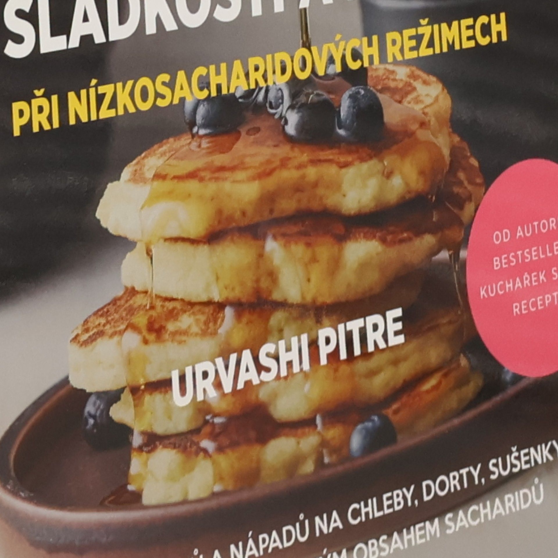 Urvashi Pitre Keto dobroty. Sladkosti a pečivo při nízkosacharidových režimech
