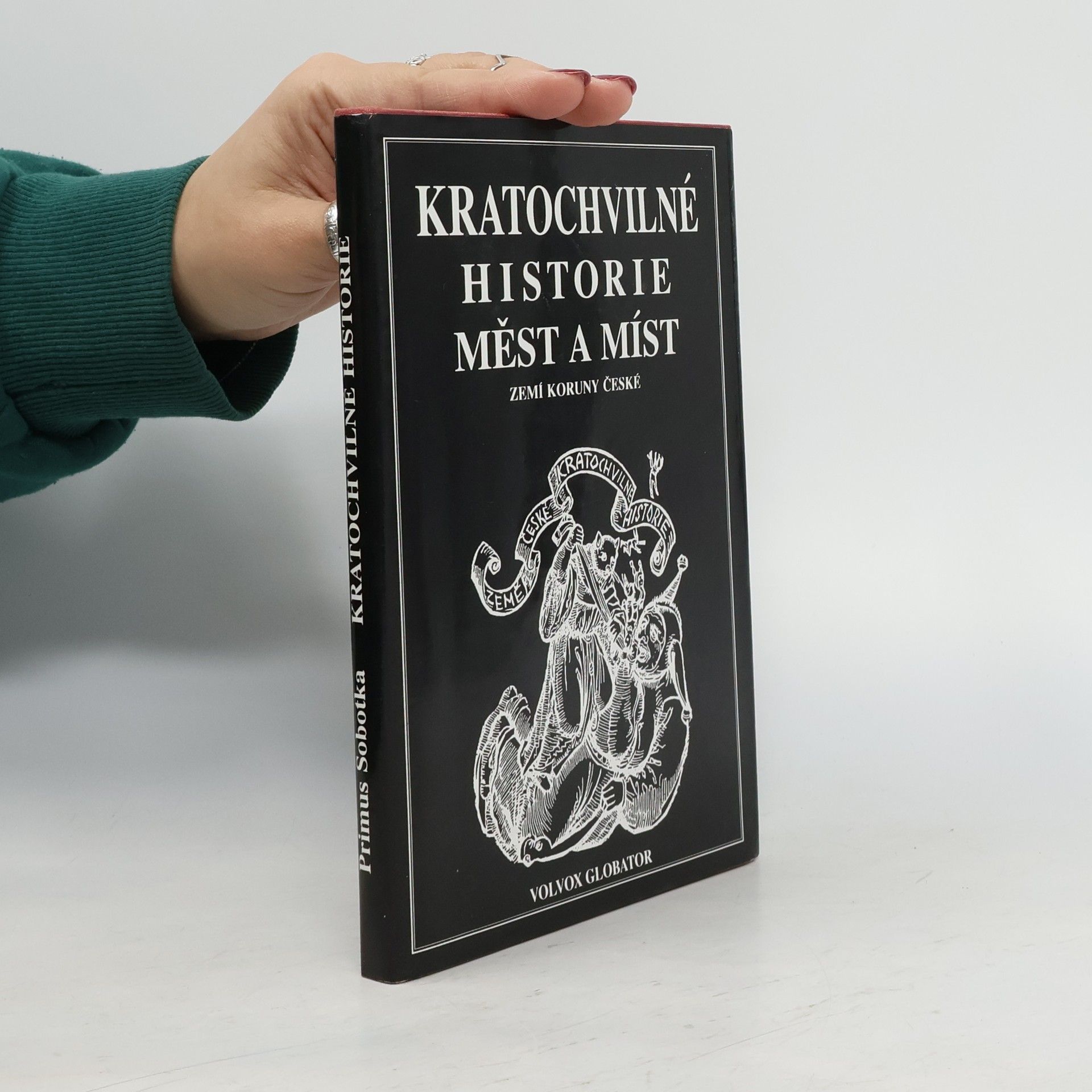 Primus Sobotka Kratochvilné historie měst a míst Koruny české