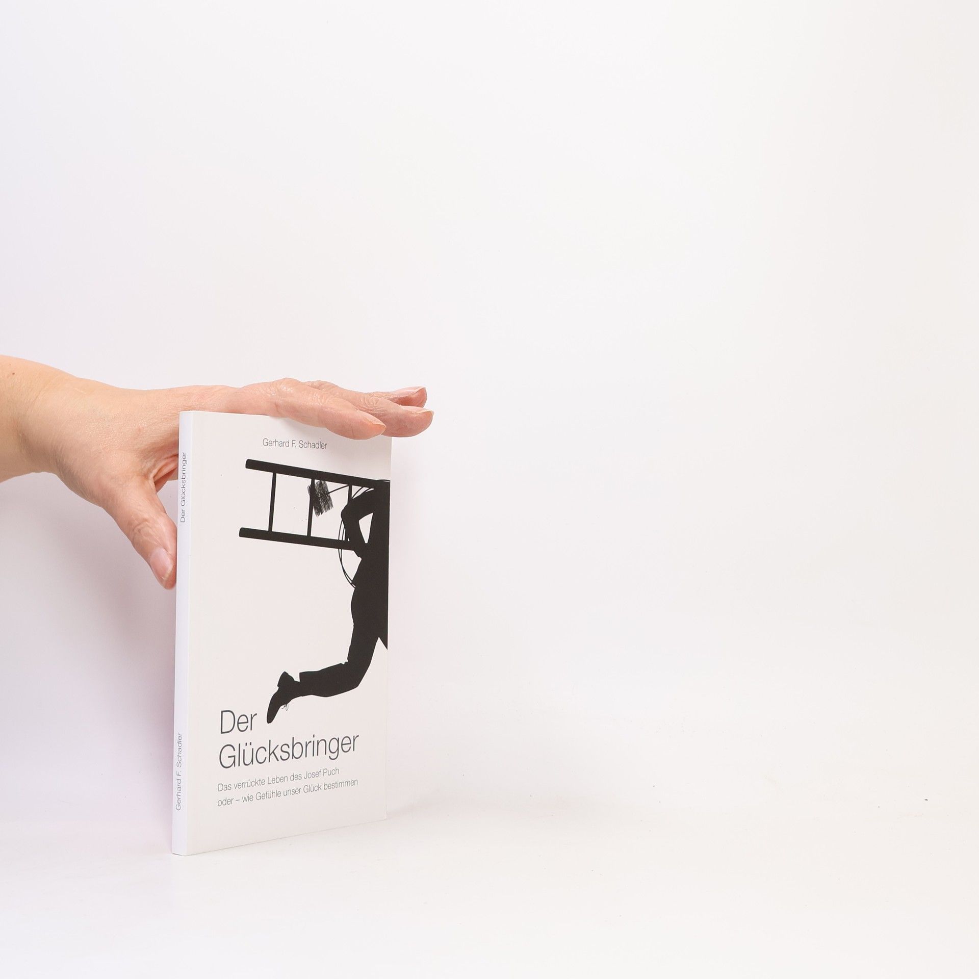 Gerhard F. Schadler Der Glücksbringer