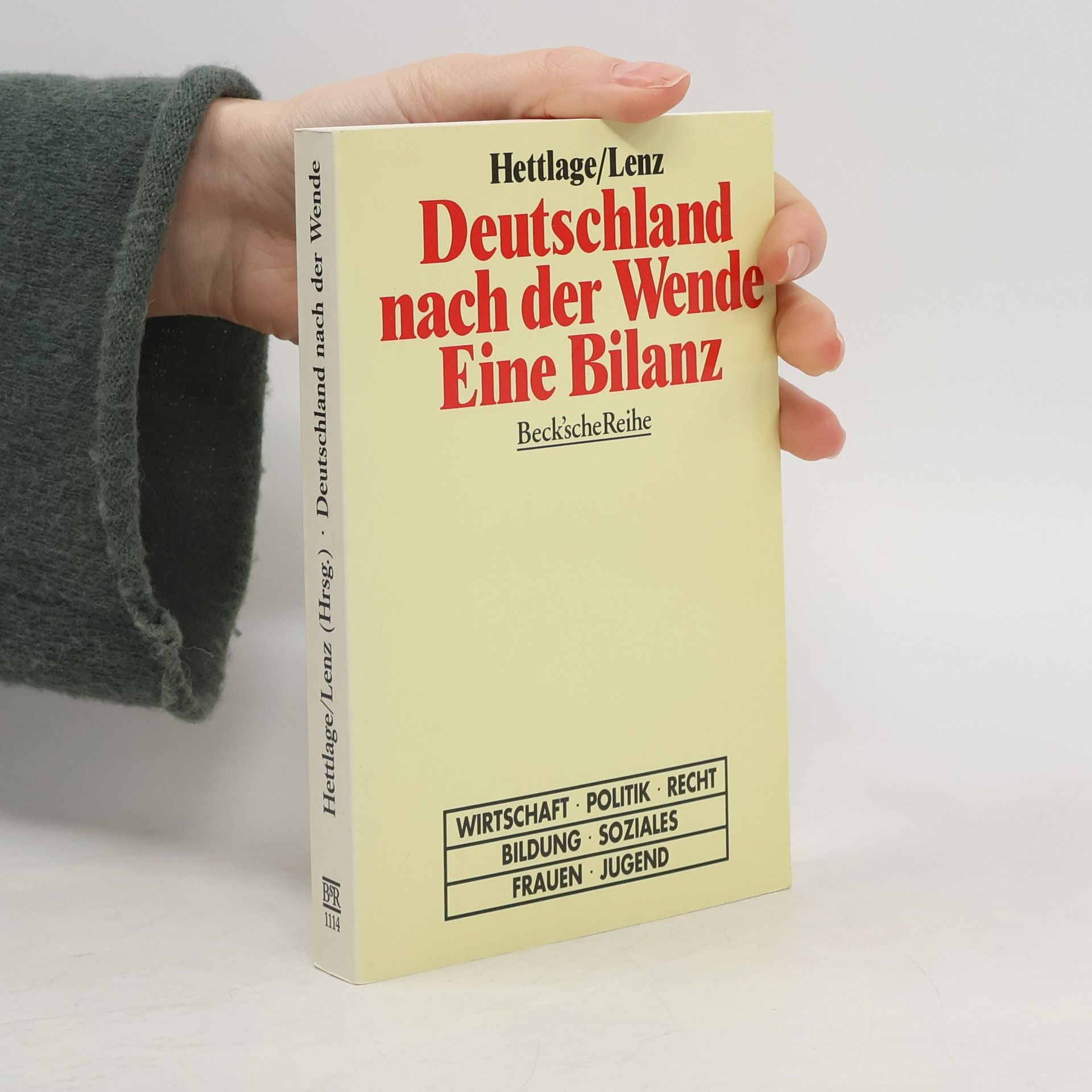 Robert Hettlage Beck'sche Reihe: Deutschland nach der Wende