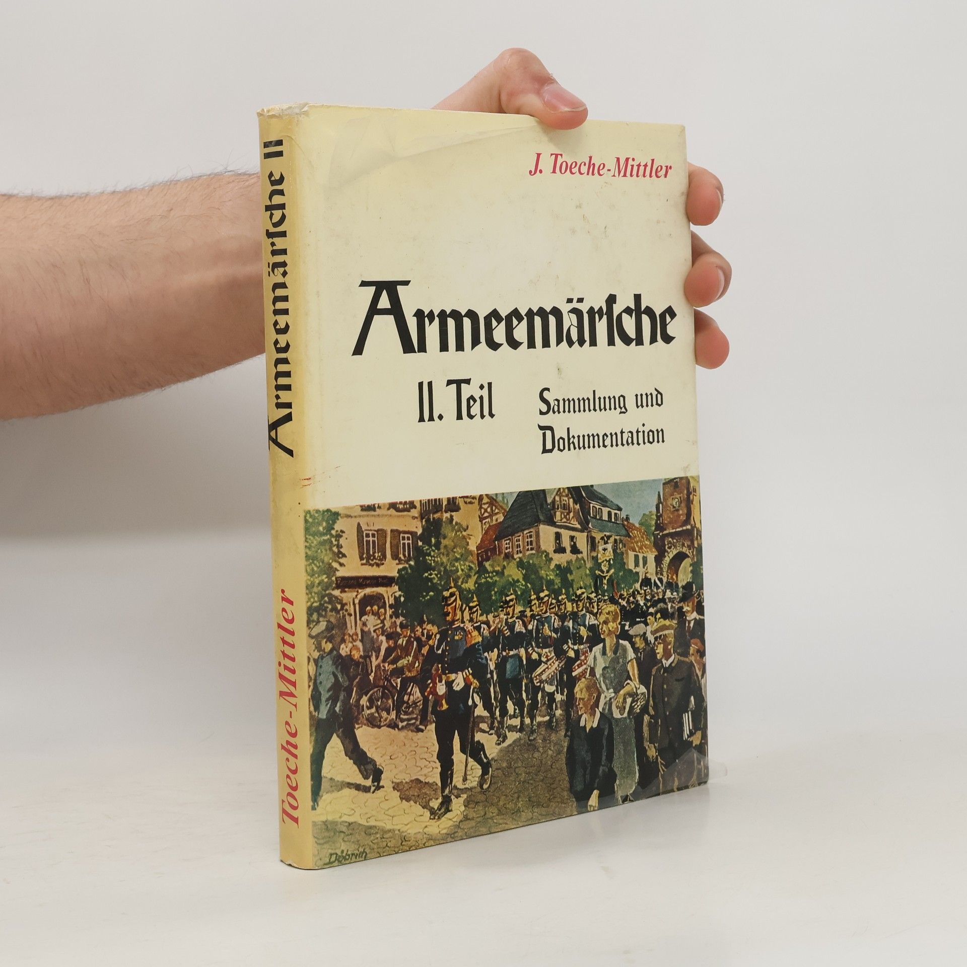 Joachim Toeche-Mittler Armeemärsche II