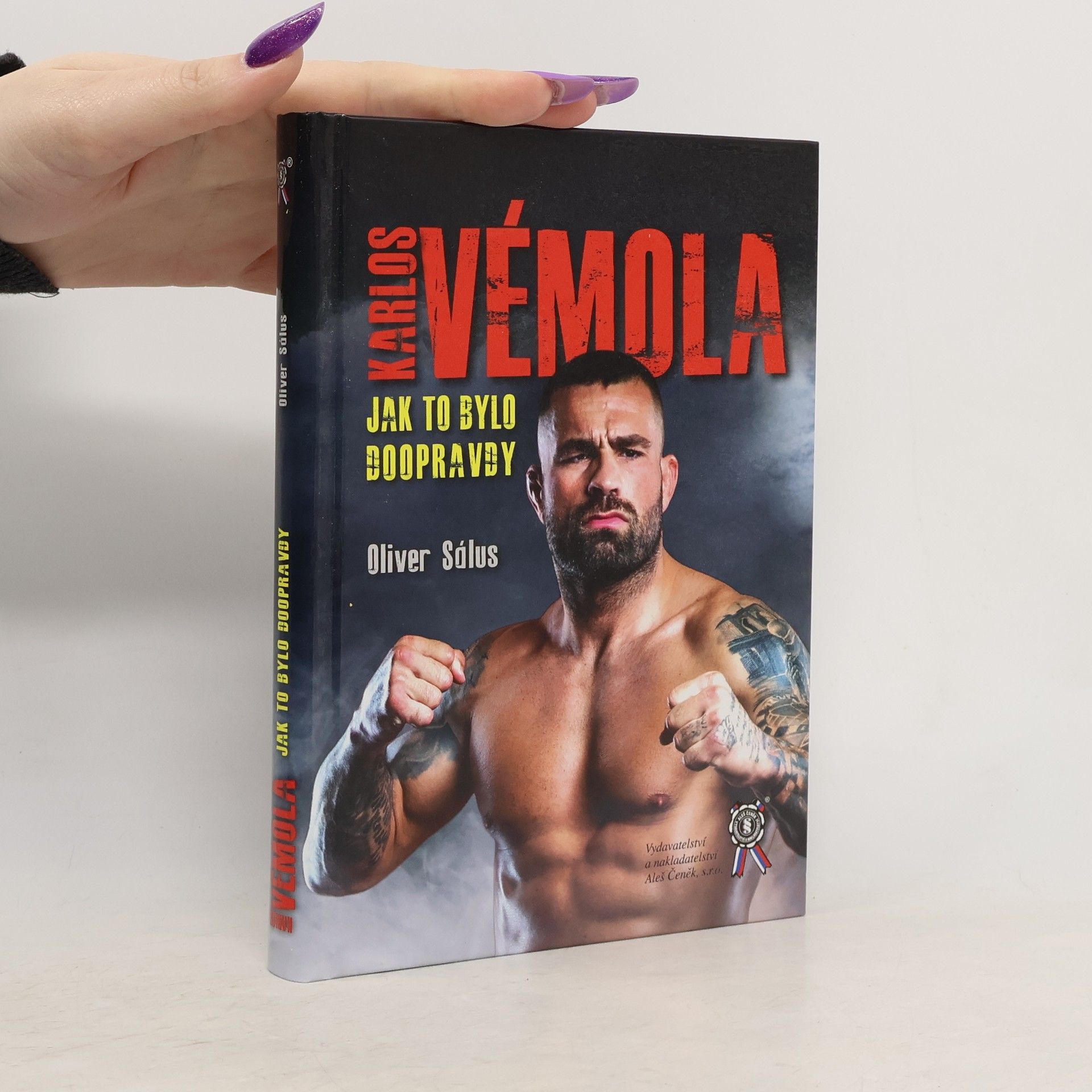 Oliver Sálus Karlos Vémola: Jak to bylo doopravdy