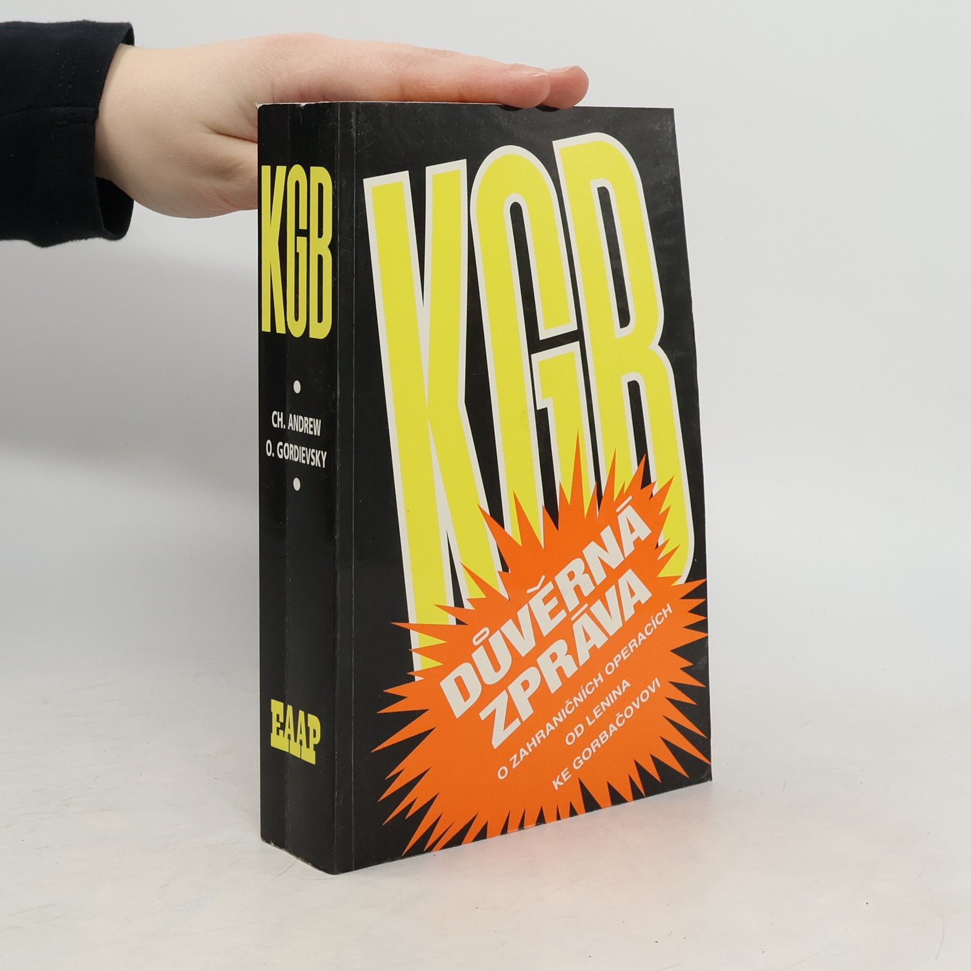 KGB. Důvěrná zpráva o zahraničních operacích od Lenina do Gorbačova