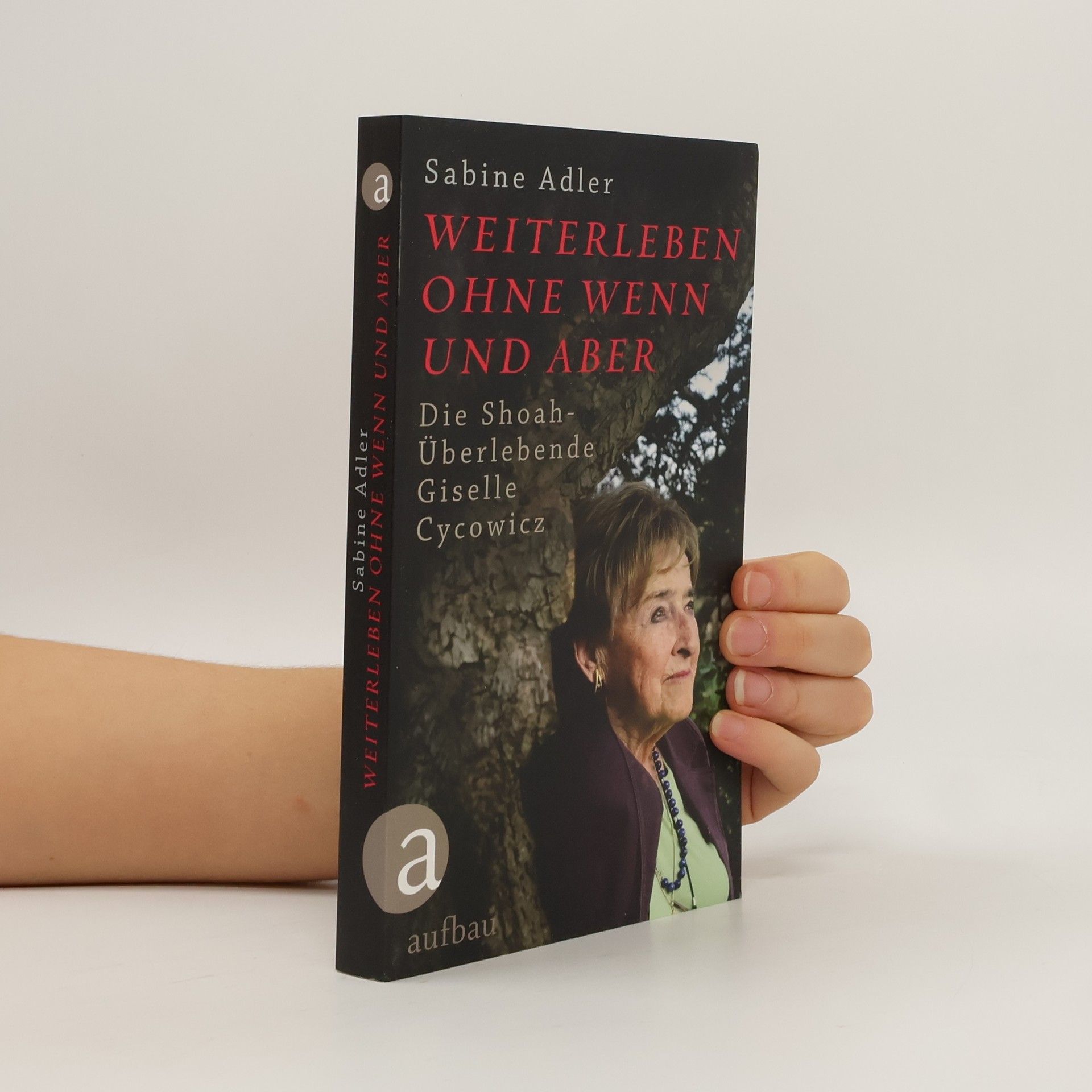 Weiterleben ohne wenn und aber