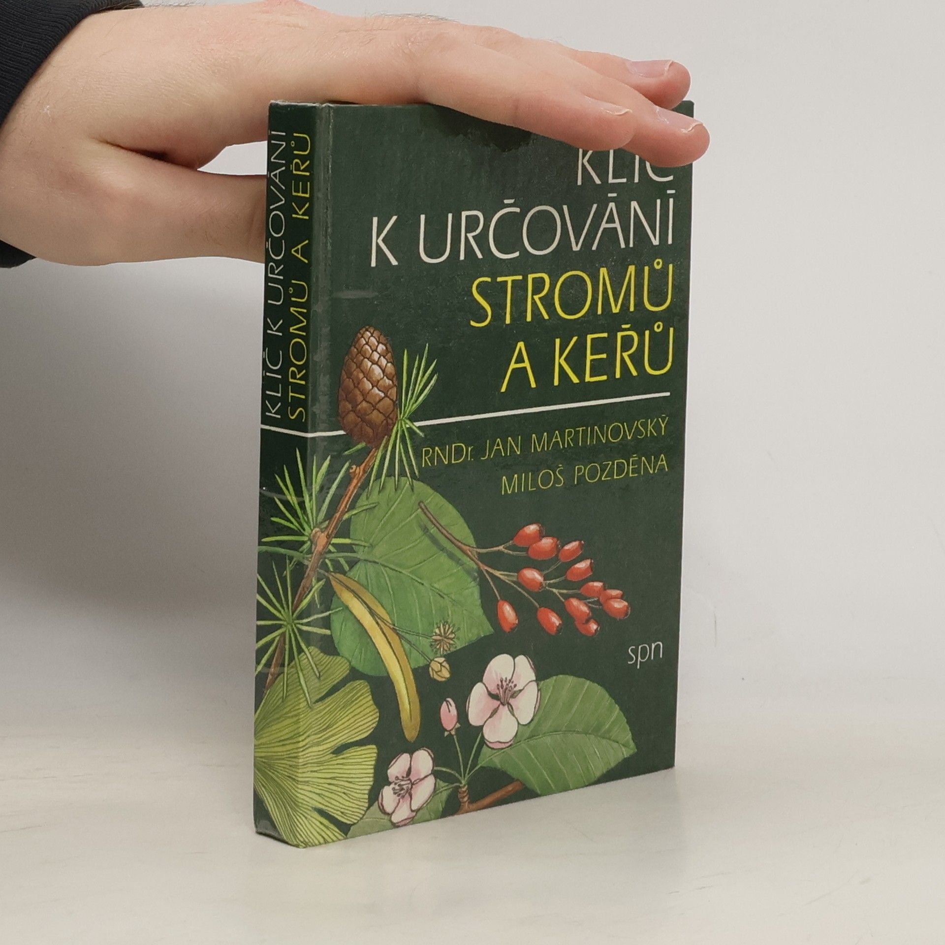 Miloš Pozděna Klíč k určování stromů a keřů