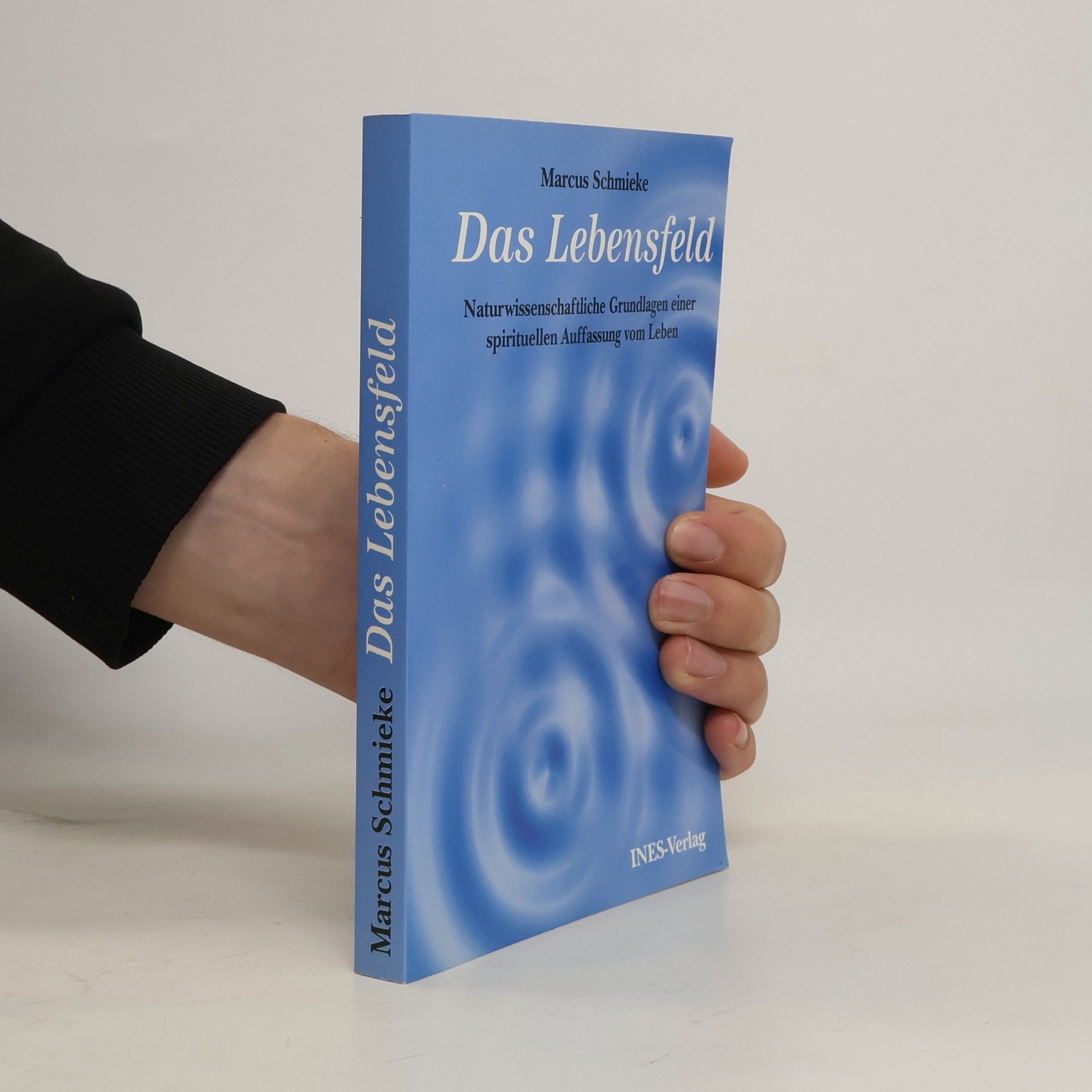 Marcus Schmieke Das Lebensfeld