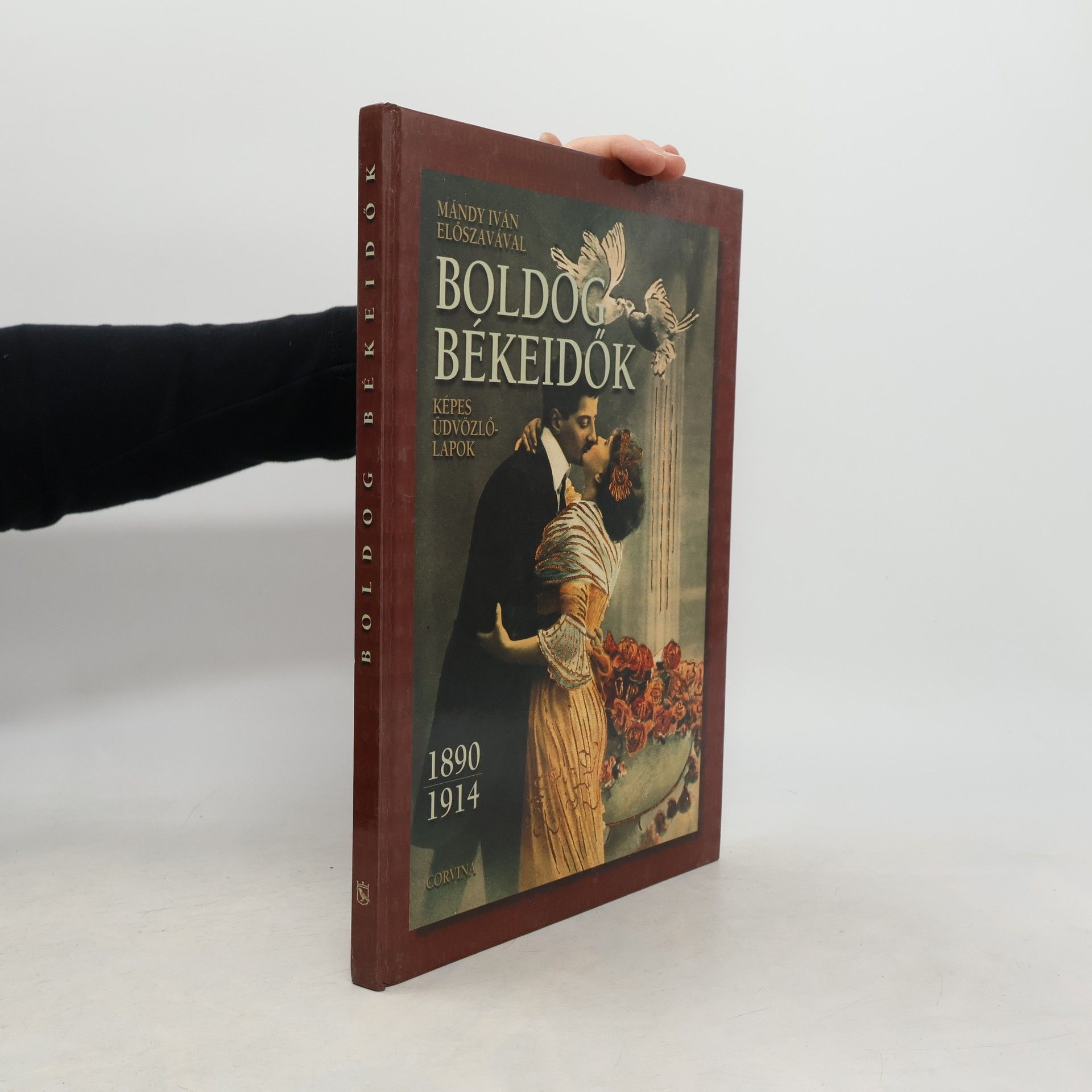 István Gyökér Boldog békeidők