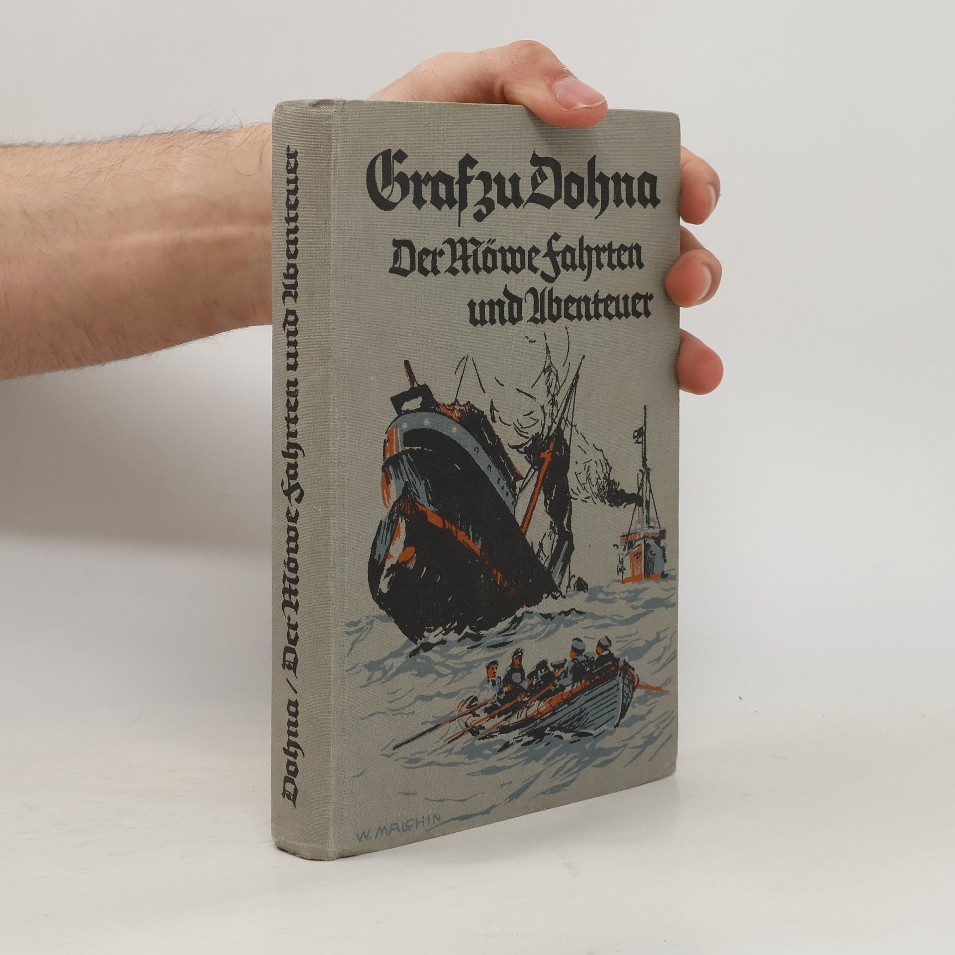 Graf zu Dohna Der Möwe Fahrten und Abenteuer