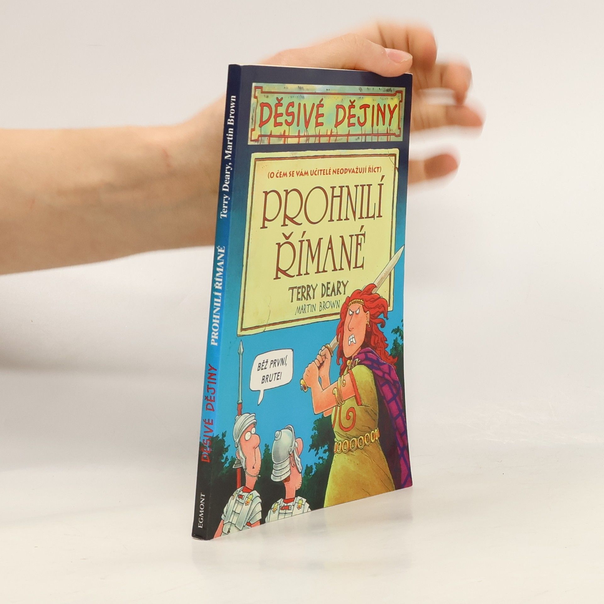 Terry Deary Prohnilí Římané