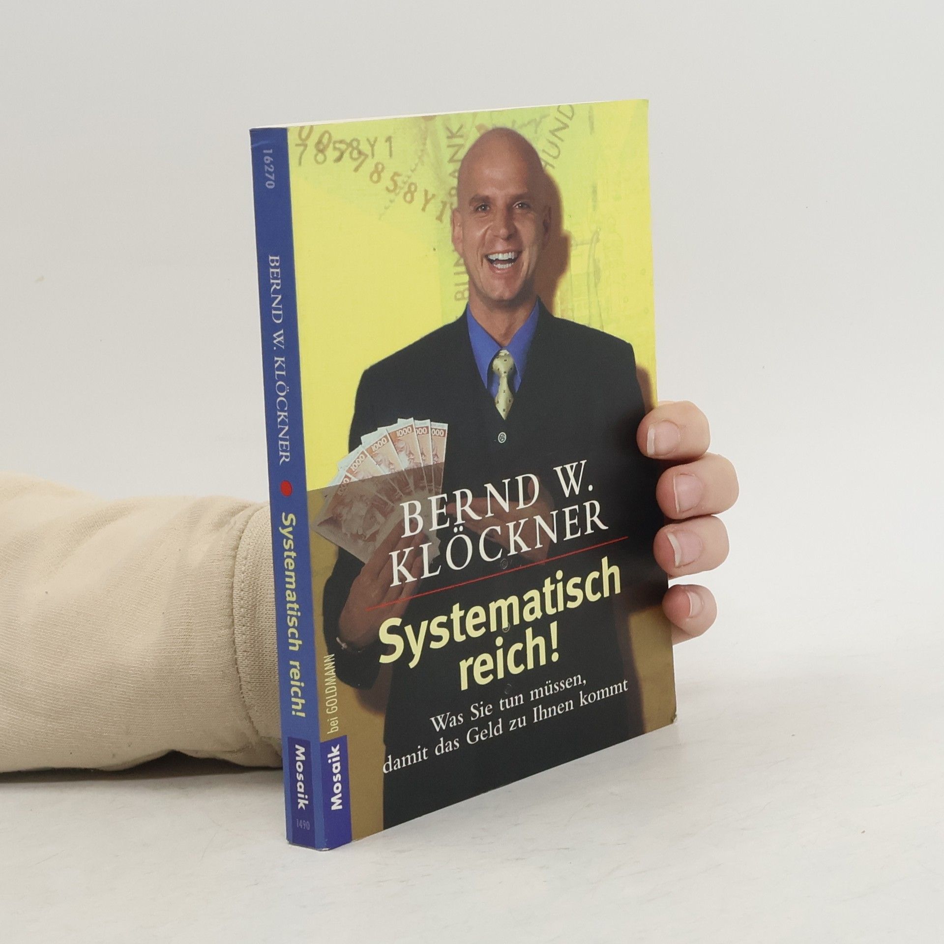 Bernd W. Klöckner Systematisch reich!