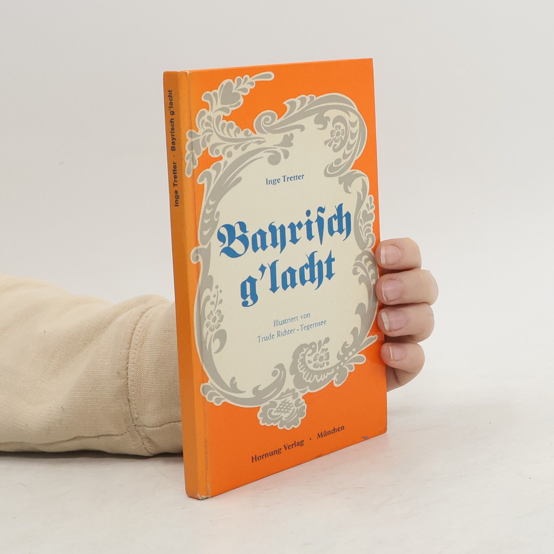 inge Tretter Bayrisch g'lacht