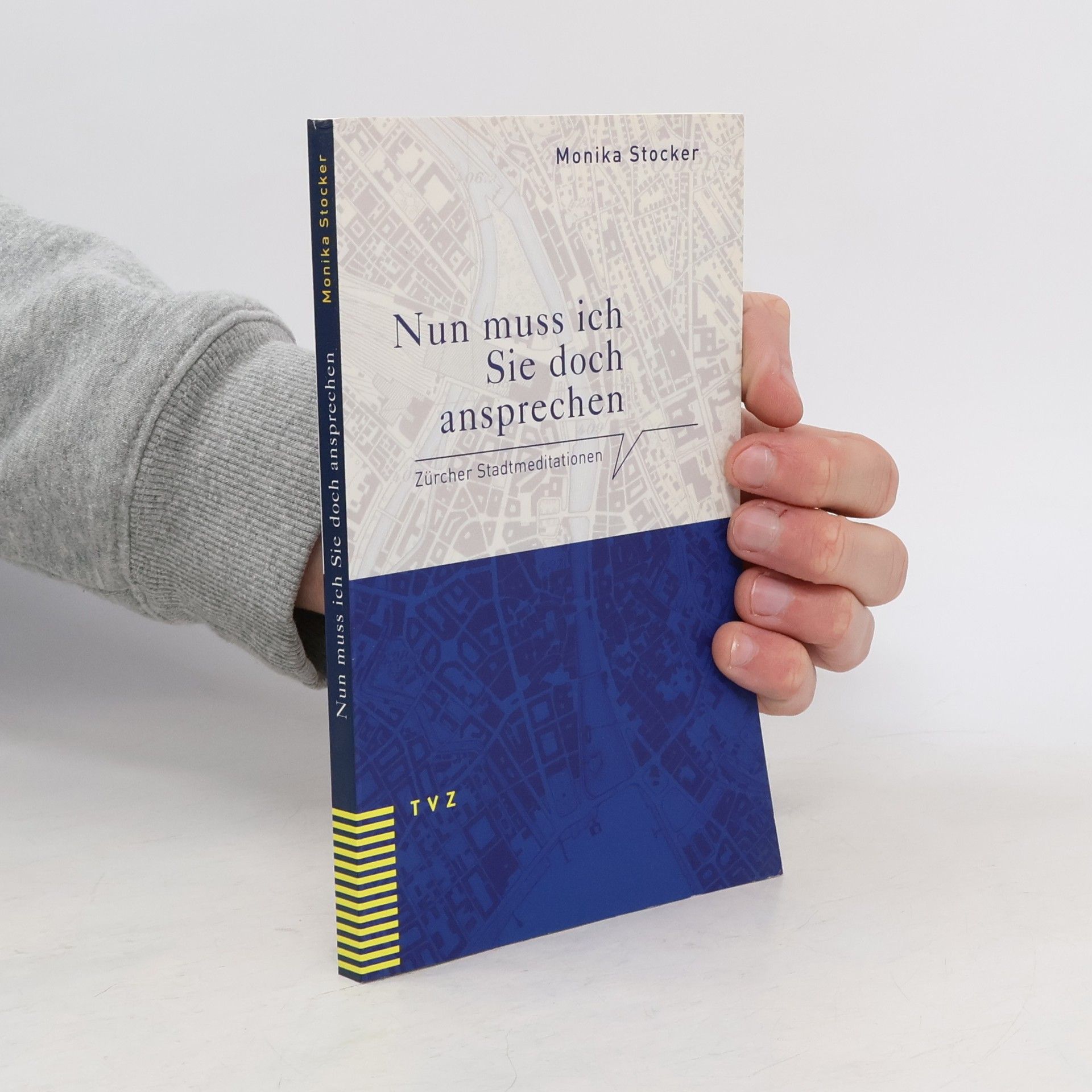 Monika Stocker Nun muss ich Sie doch ansprechen