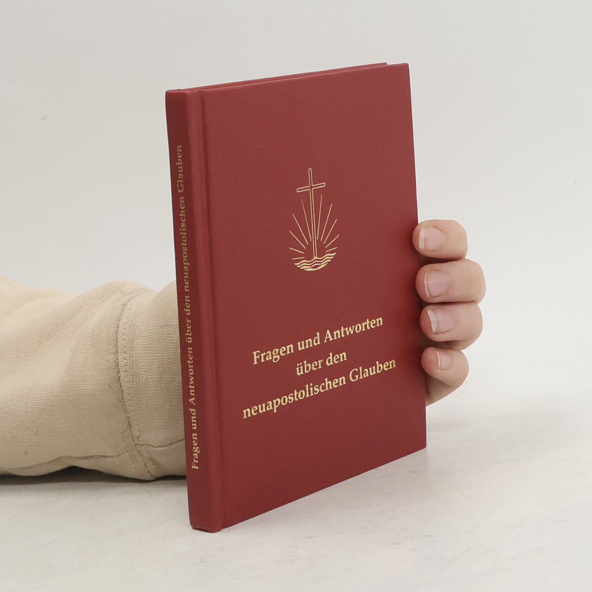 Autorenkollektiv Fragen und Antworten über den neuapostolischen Glauben