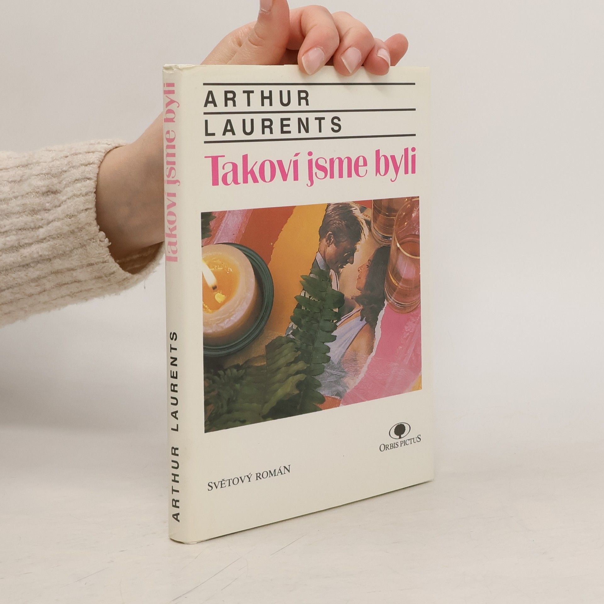 Laurents Arthur Takoví jsme byli