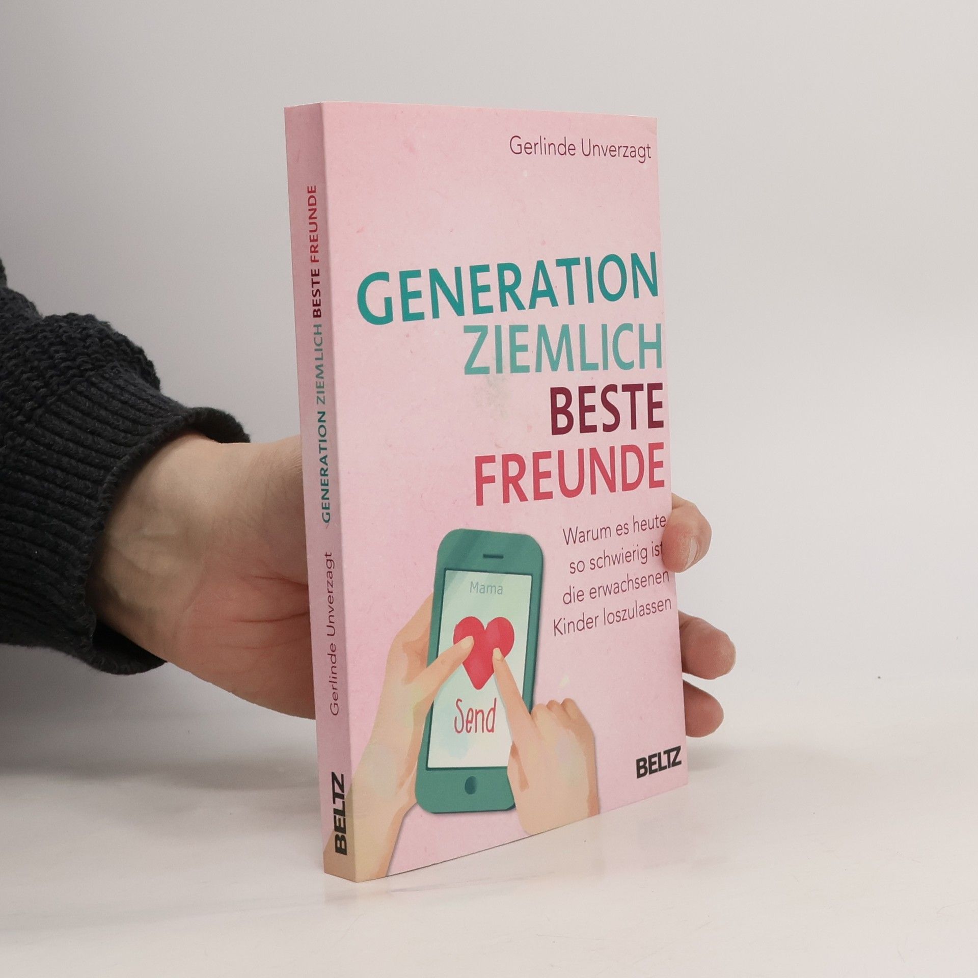 Gerlinde Unverzagt Generation ziemlich beste Freunde