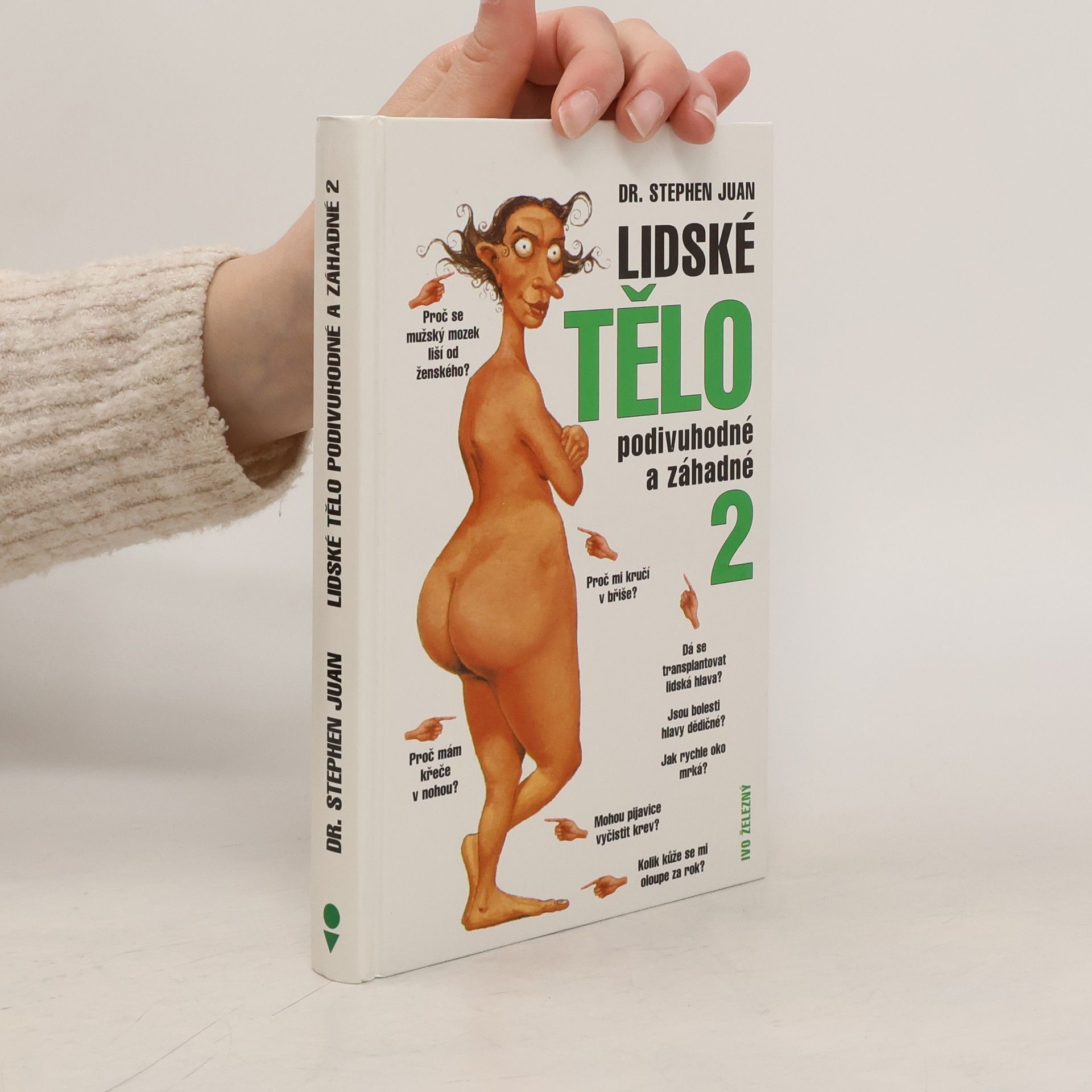 Stephen Juan Lidské tělo podivuhodné a záhadné 2