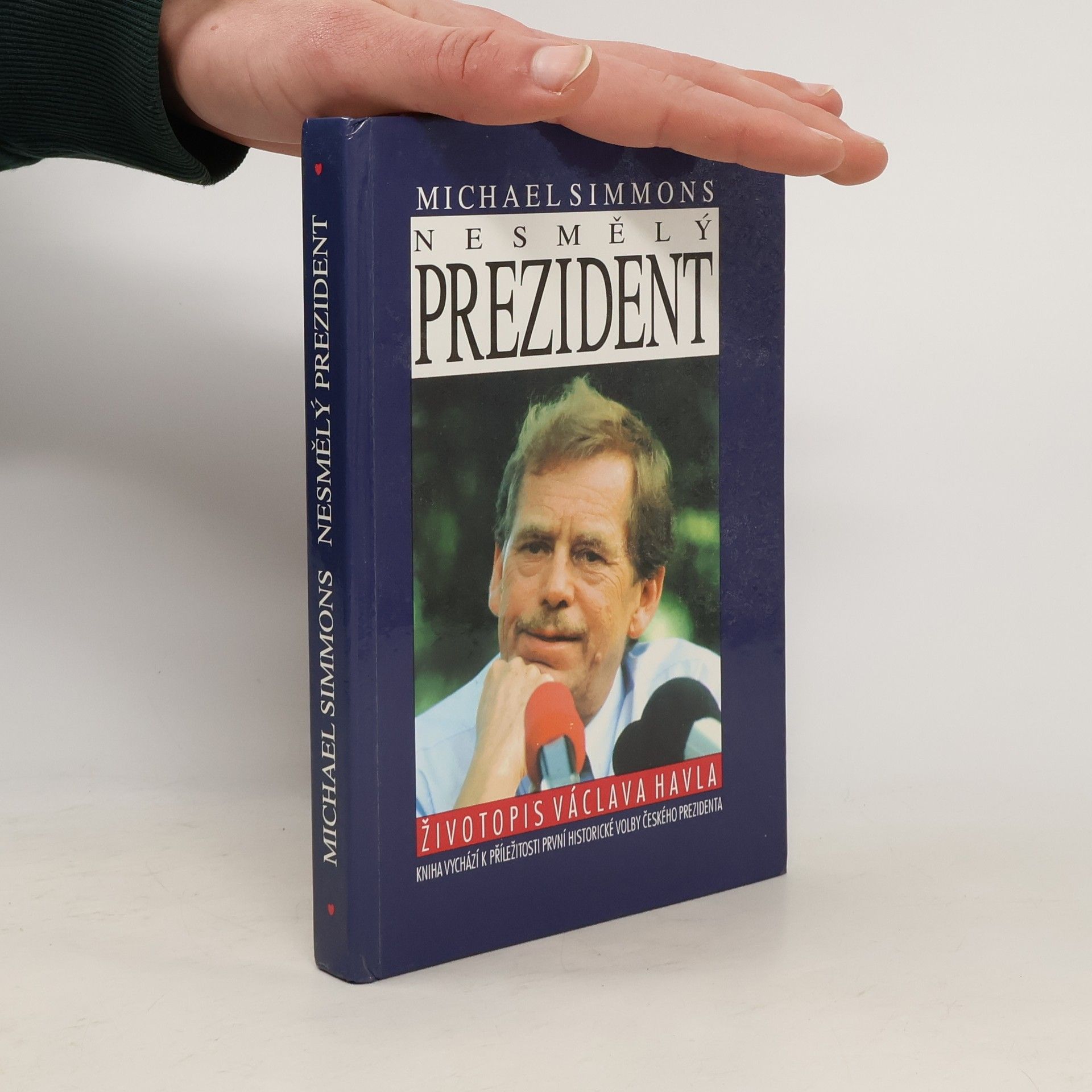 Michael Simmons Nesmělý prezident