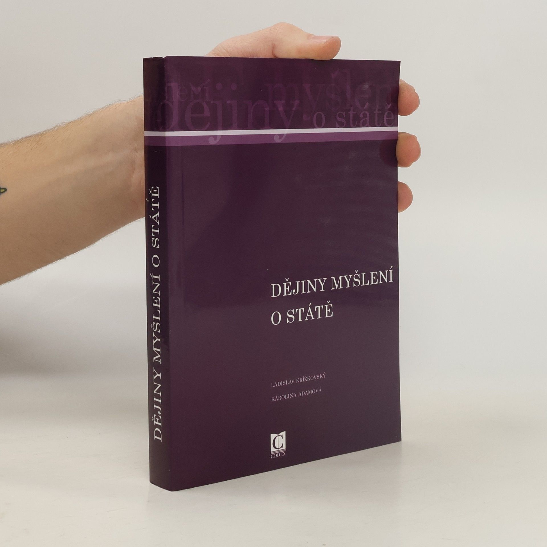 Karolina Adamová Dějiny myšlení o státě