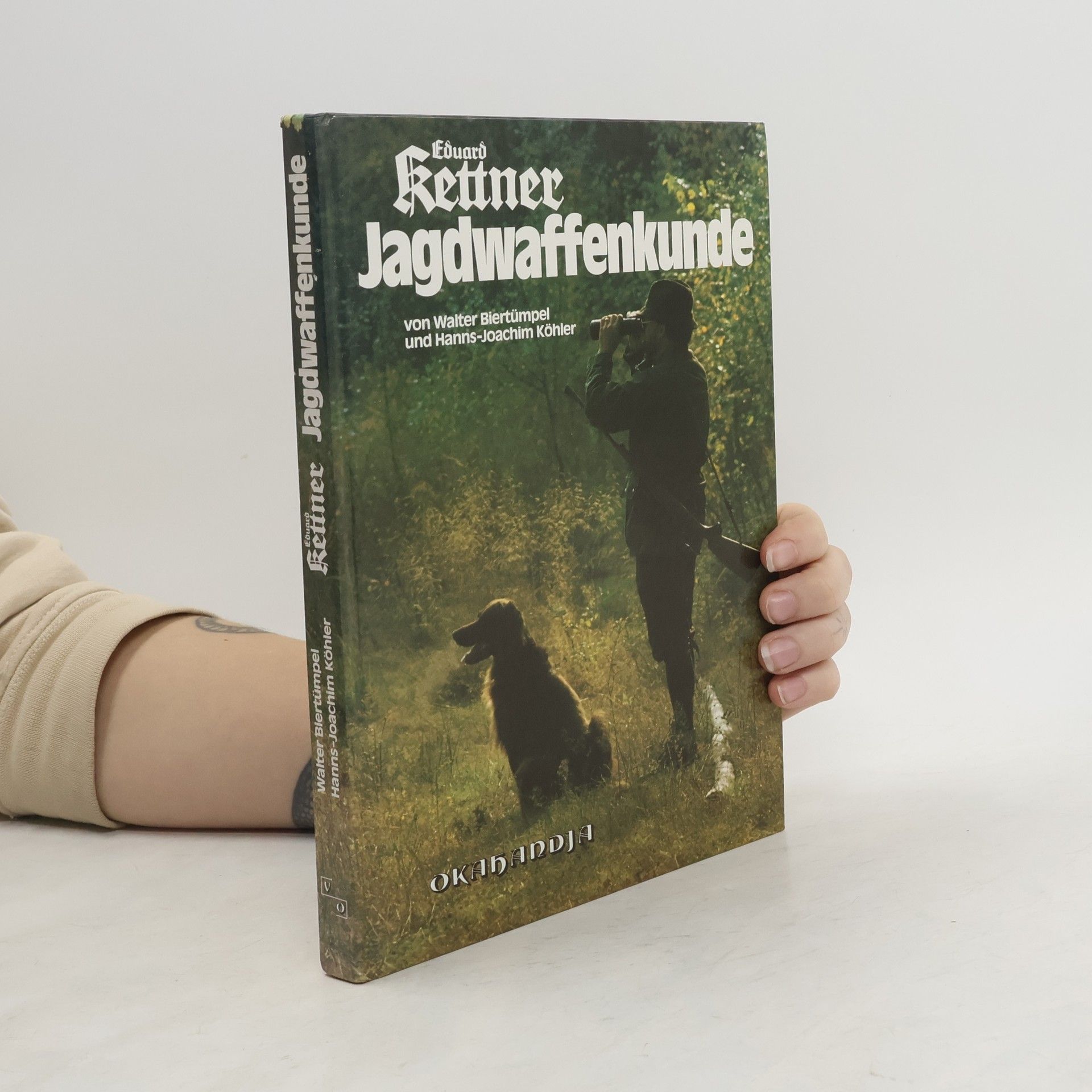 Walter Biertümpel Eduard Kettner. Jagdwaffenkunde. Ein Lehrbuch für Jäger und Waffenfreunde