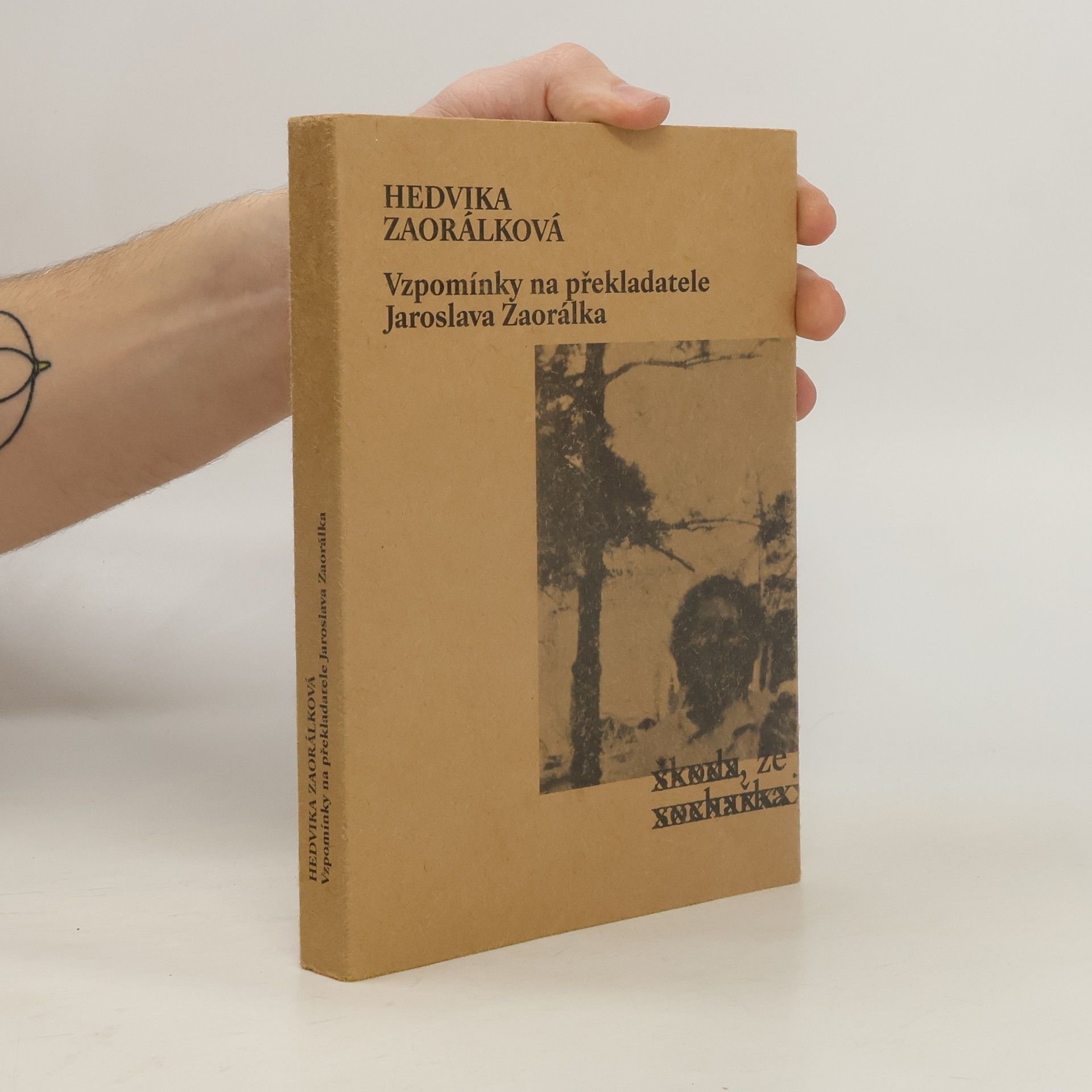 Hedvika Zaorálková Vzpomínky na překladatele Jaroslava Zaorálka
