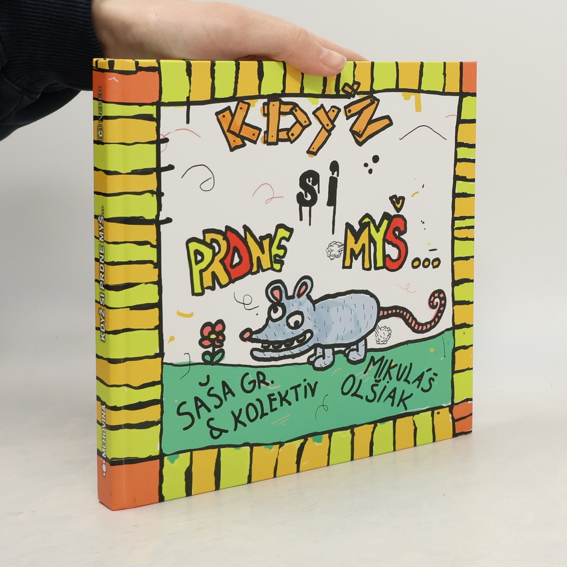 Když si prdne myš…