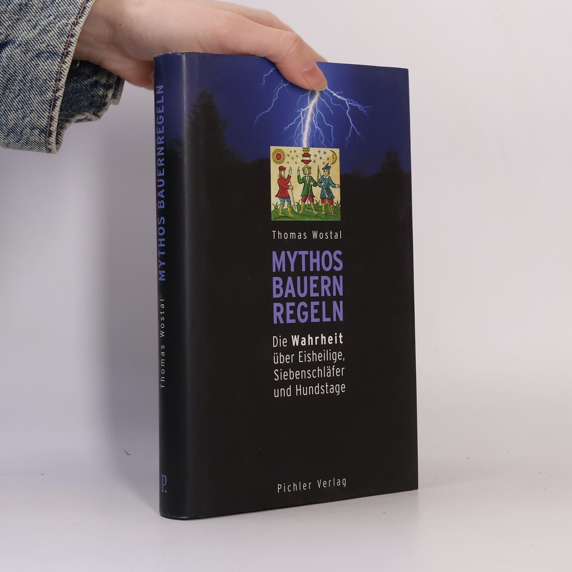 Thomas Wostal Mythos Bauernregeln