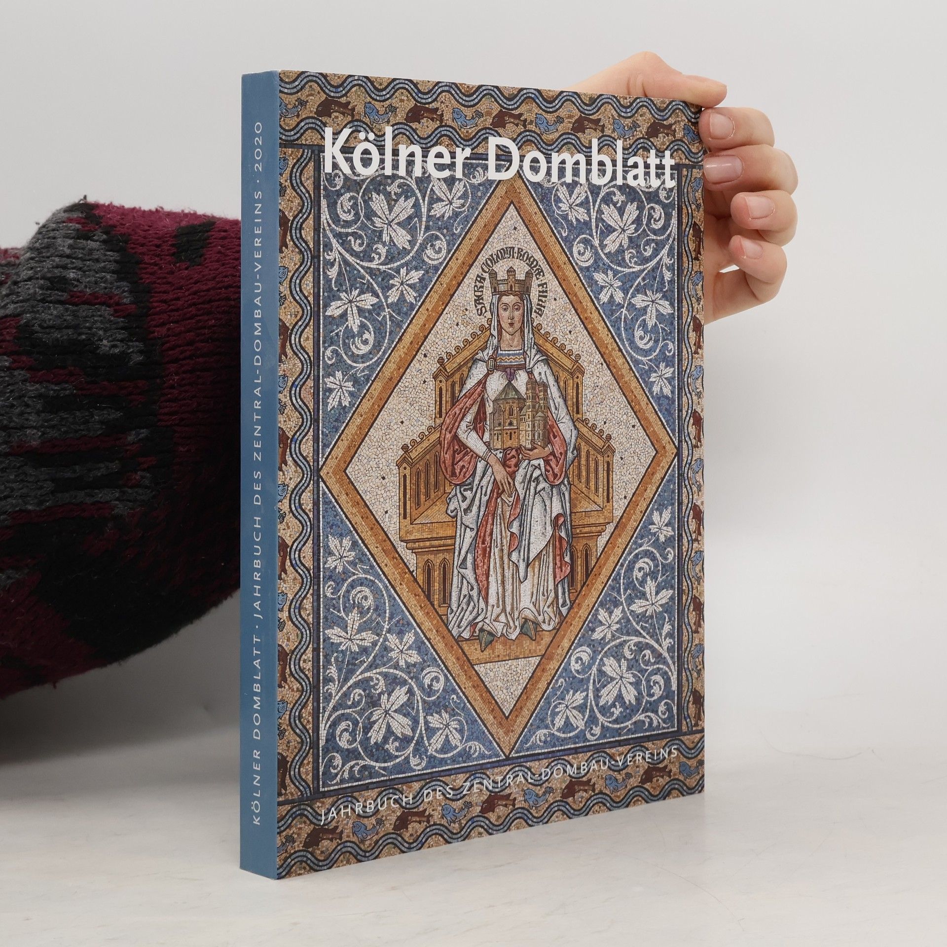 Kölner Domblatt Jahrbuch des Zentral-Dombau-Vereins