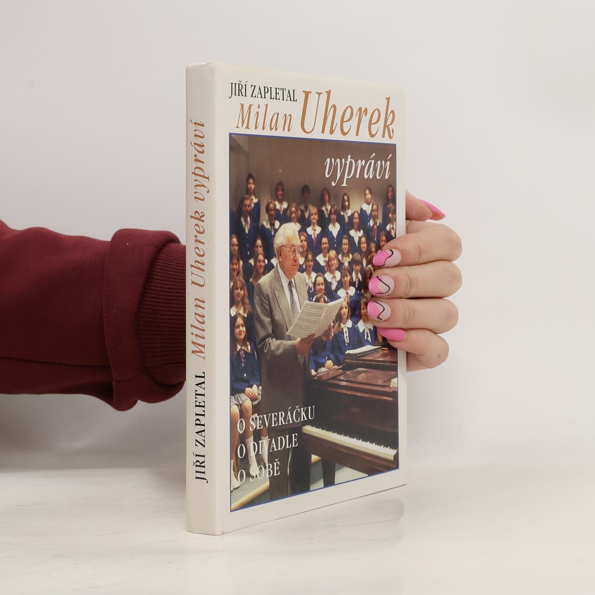 Milan Uherek Milan Uherek vypráví : o Severáčku, o divadle, o sobě