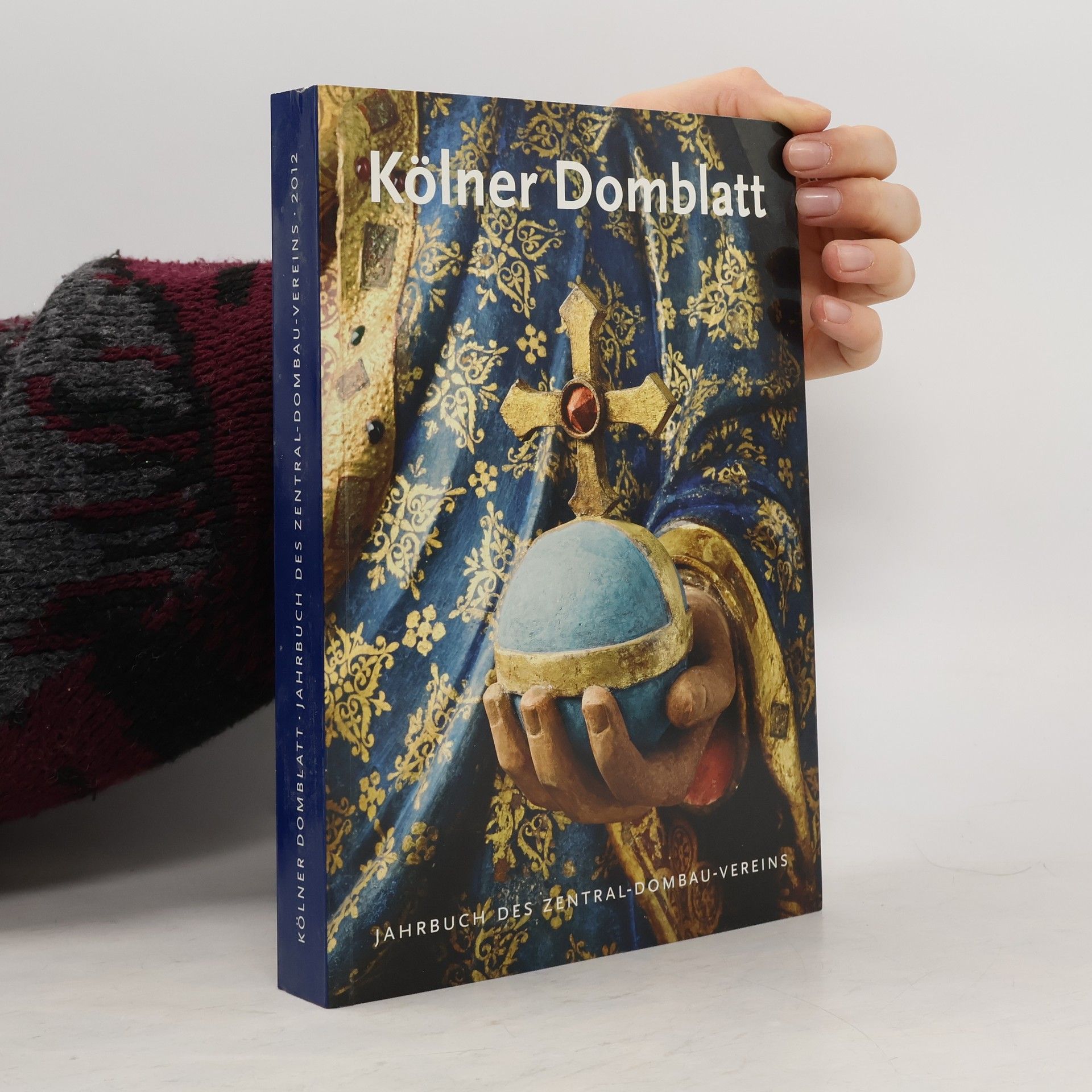 B. Beaucamp-Markowsky Die Chorpfeilerfiguren des Kölner Domes