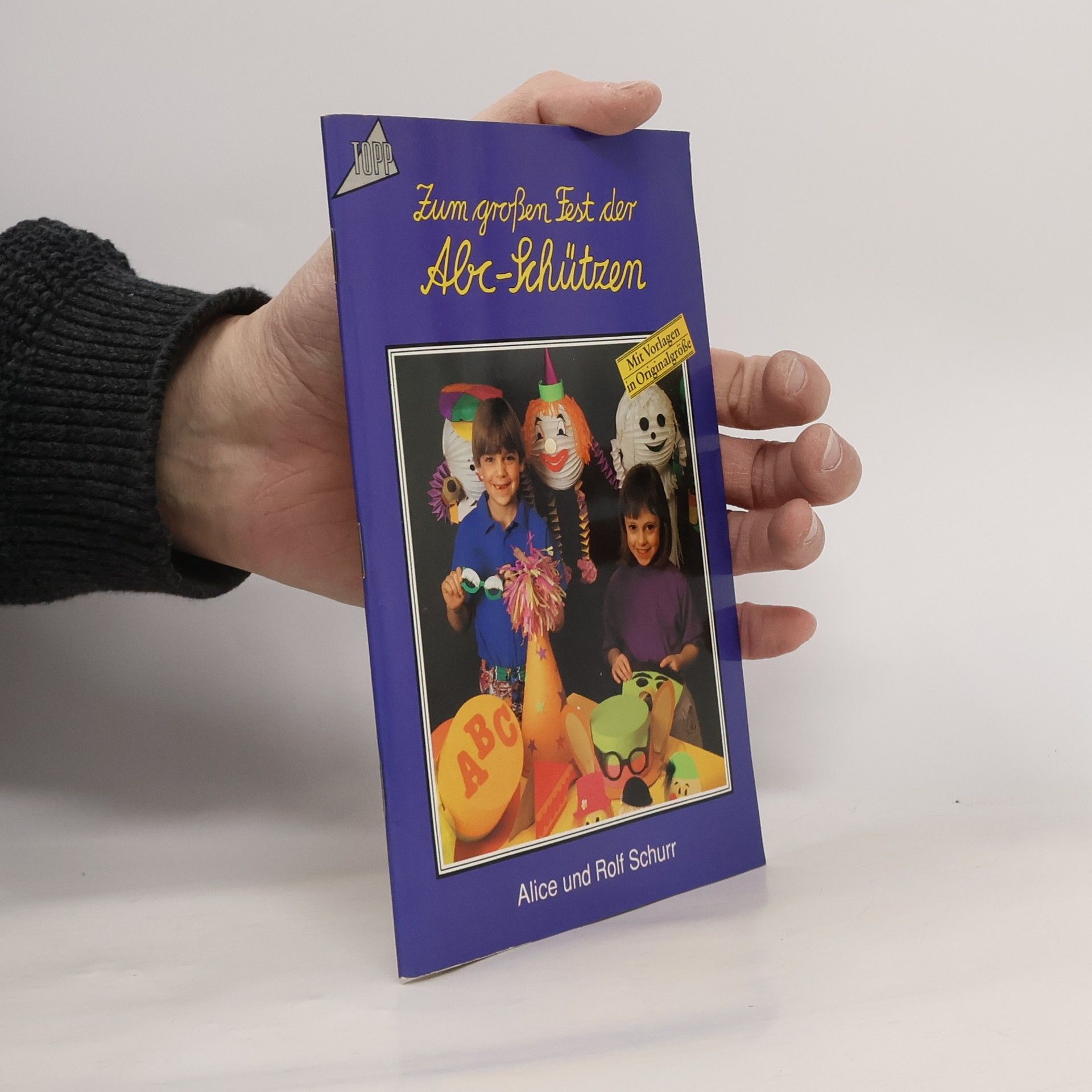 Alice Schurr Zum großen Fest der Abc-Schützen
