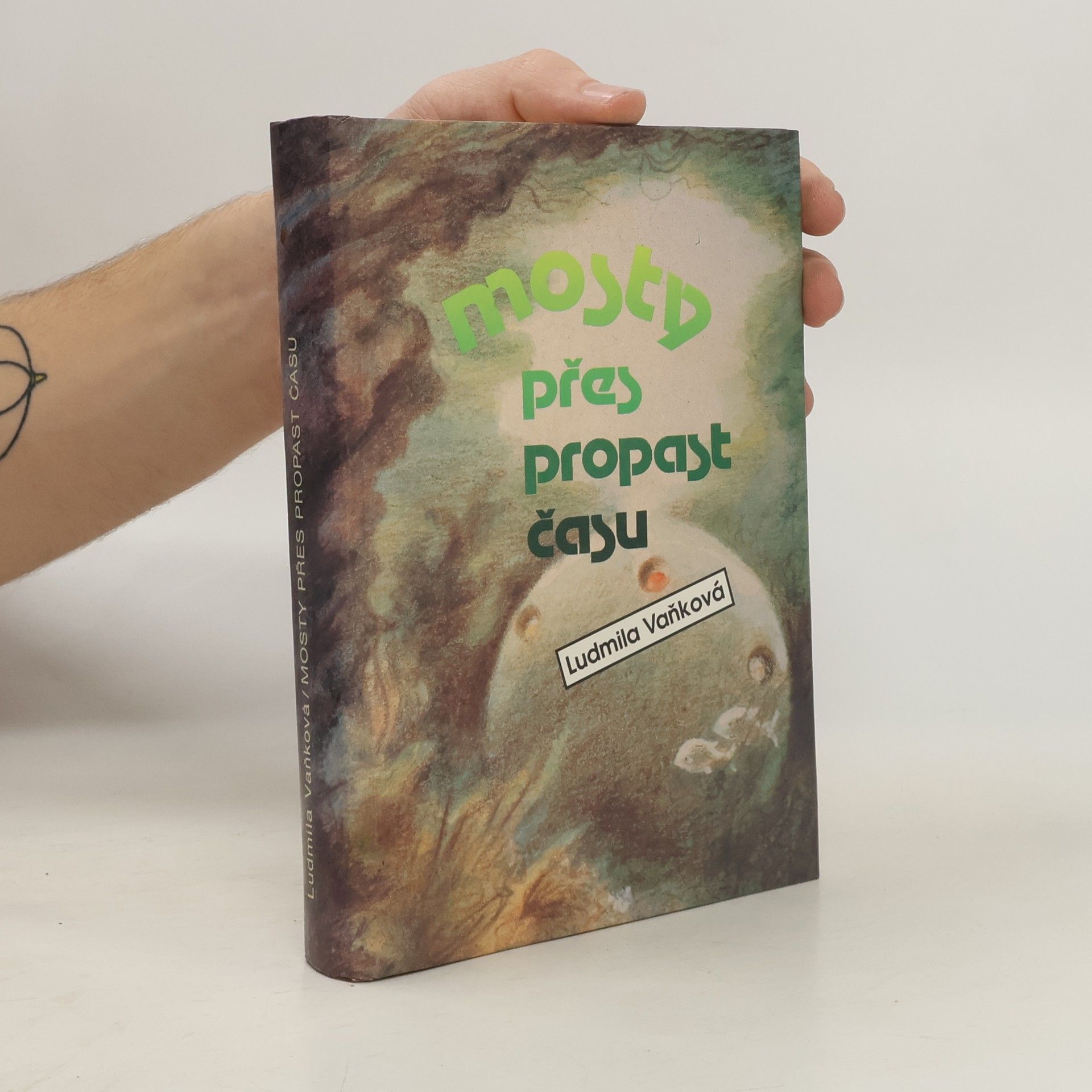 Ludmila Vaňková Mosty přes propast času