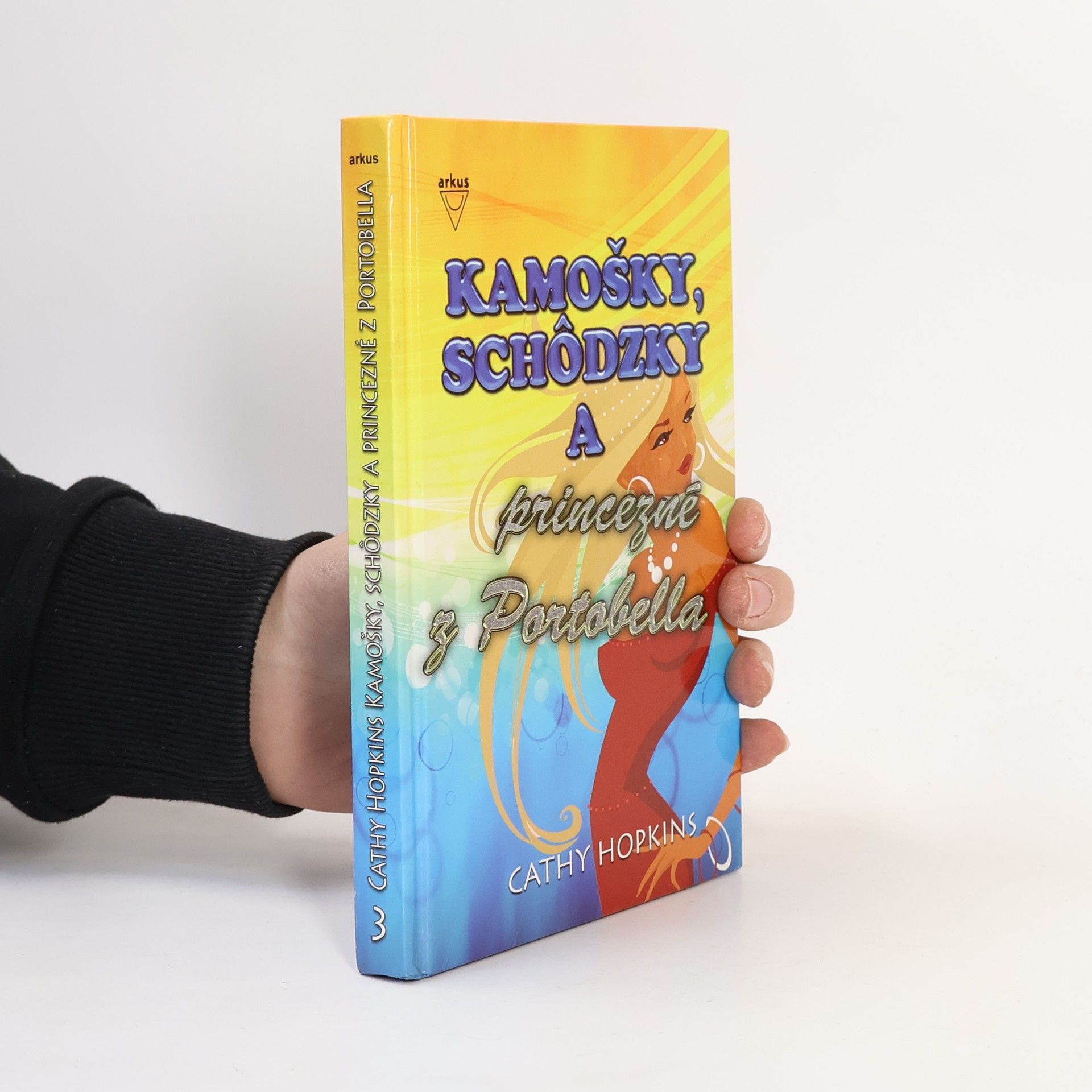 Cathy Hopkins Kamošky, schôdzky a princezné z Portobella