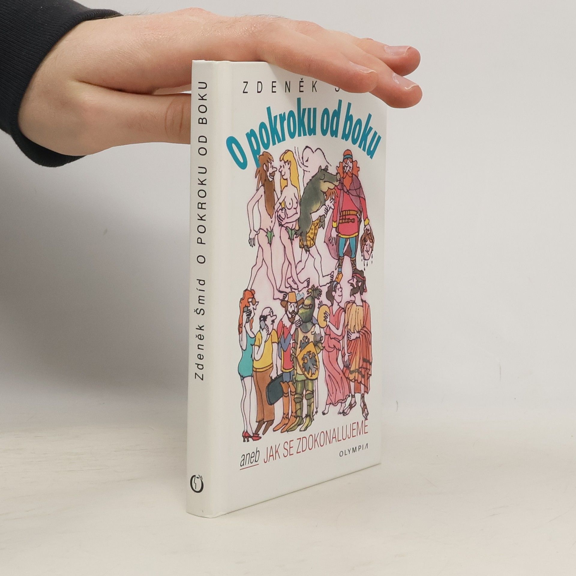 Zdeněk Šmíd O pokroku od boku, aneb, Jak se zdokonalujeme