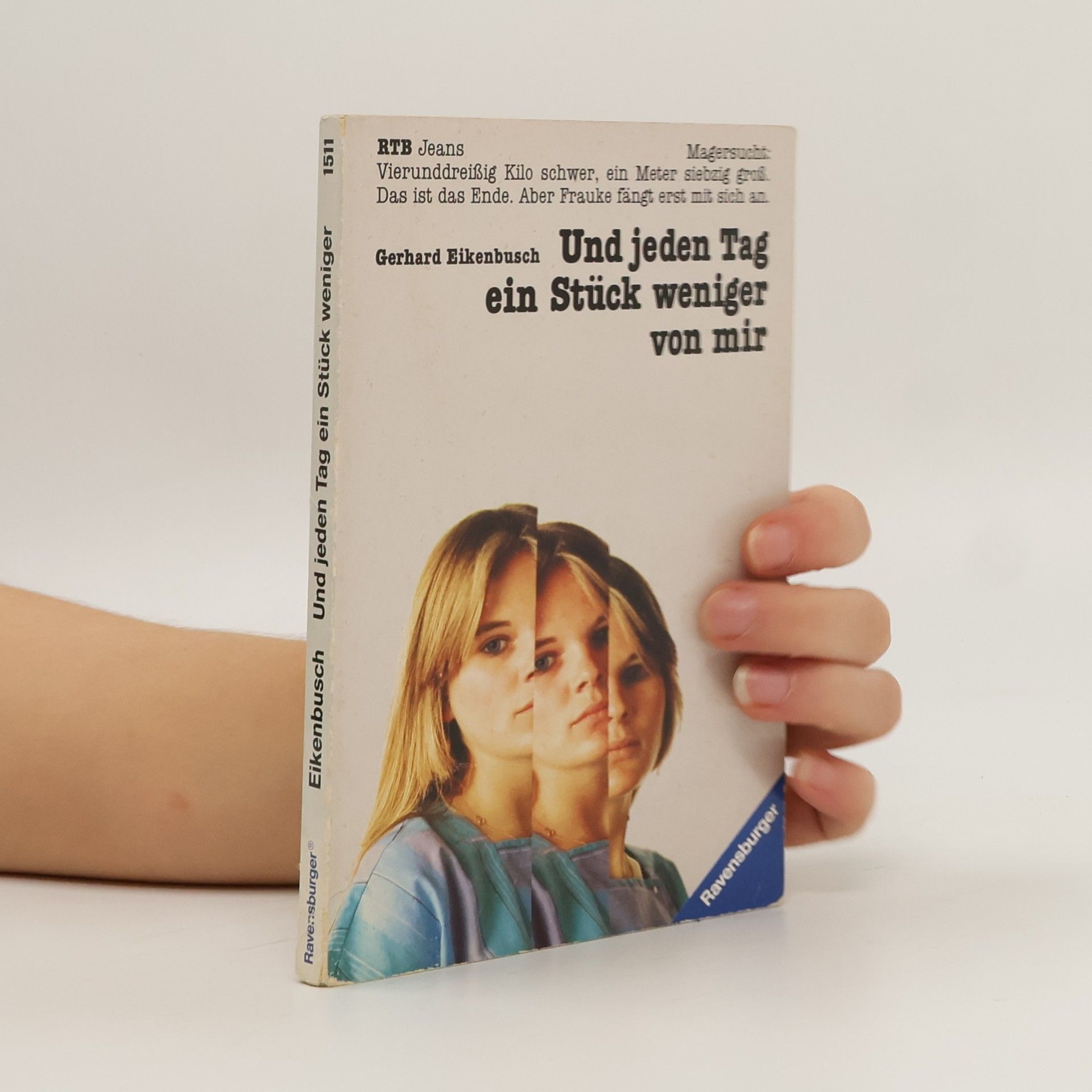 Gerhard Eikenbusch Und jeden Tag ein Stück weniger von mir