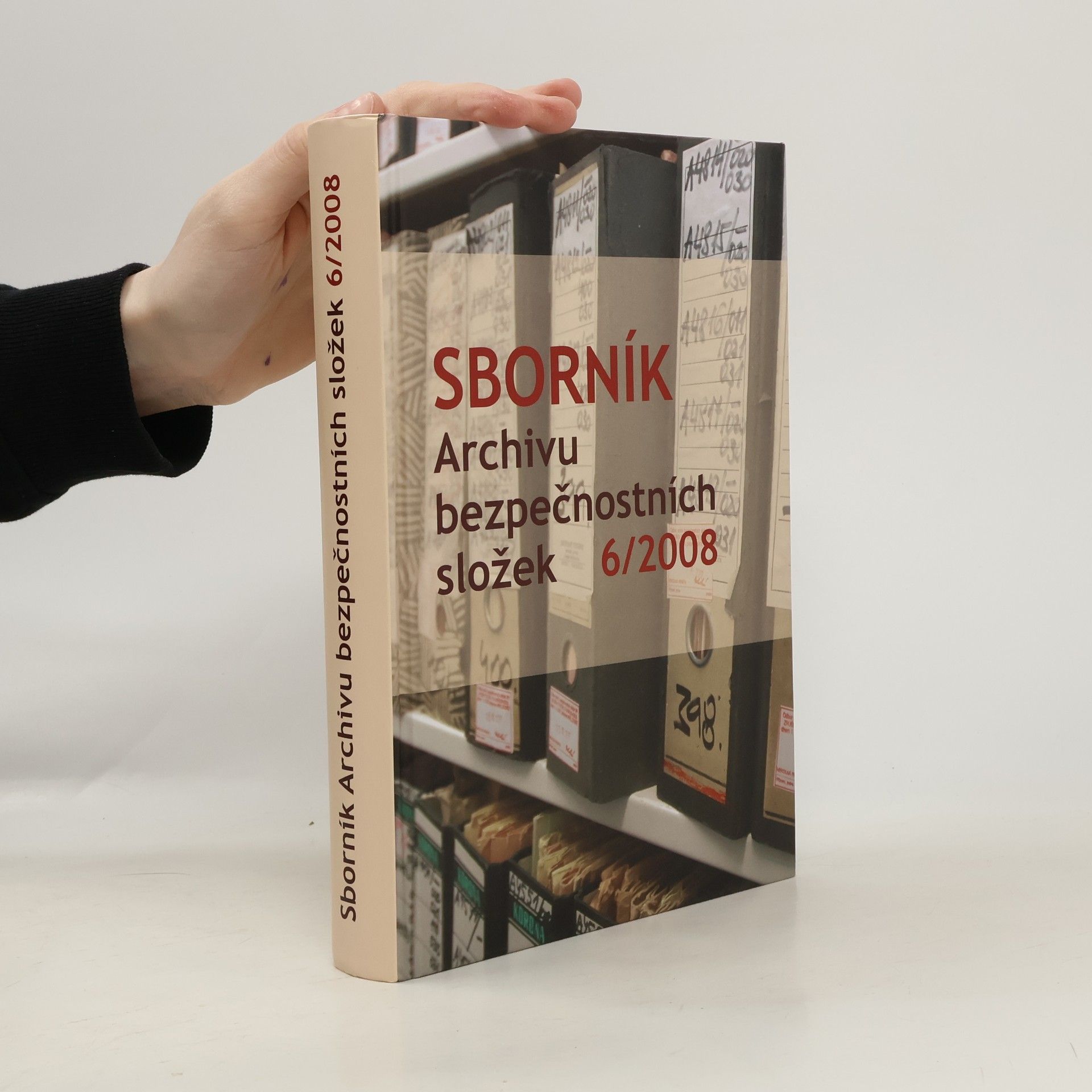 AA.VV. Sborník Archivu bezpečnostních složek 6/2008